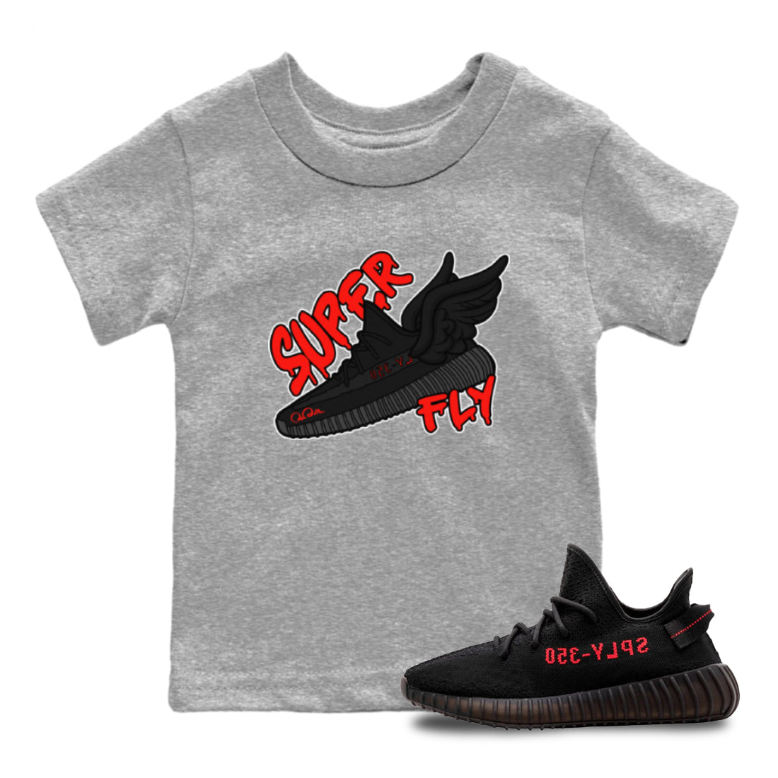 Yeezy 350 Bred shirt to match jordans Super Fly Streetwear Sneaker Shirt Adidas Yeezy Boost V2 350 Bred Drip Gear Zone Sneaker Matching Clothing Baby Toddler Heather Grey 1 T-Shirt