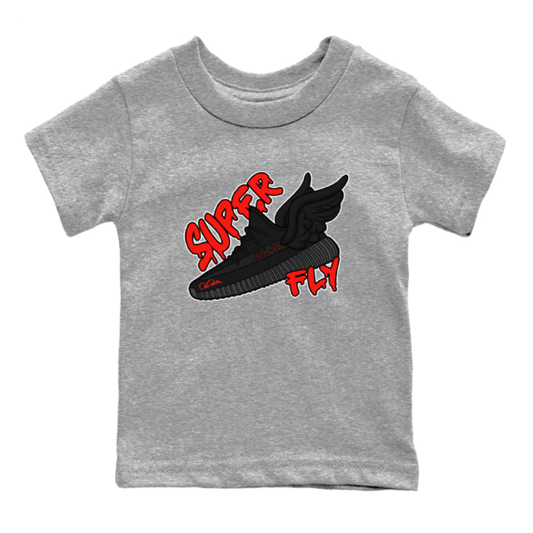 Yeezy 350 Bred shirt to match jordans Super Fly Streetwear Sneaker Shirt Adidas Yeezy Boost V2 350 Bred Drip Gear Zone Sneaker Matching Clothing Baby Toddler Heather Grey 2 T-Shirt