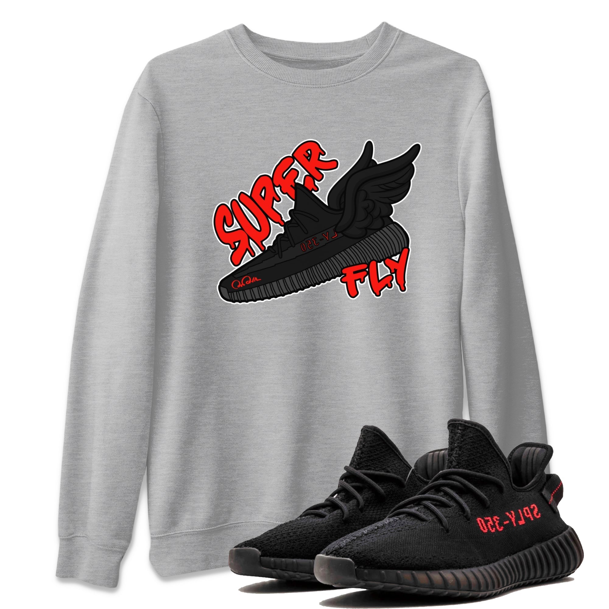 Yeezy 350 Bred shirt to match jordans Super Fly Streetwear Sneaker Shirt Adidas Yeezy Boost V2 350 Bred Drip Gear Zone Sneaker Matching Clothing Unisex Heather Grey 1 T-Shirt