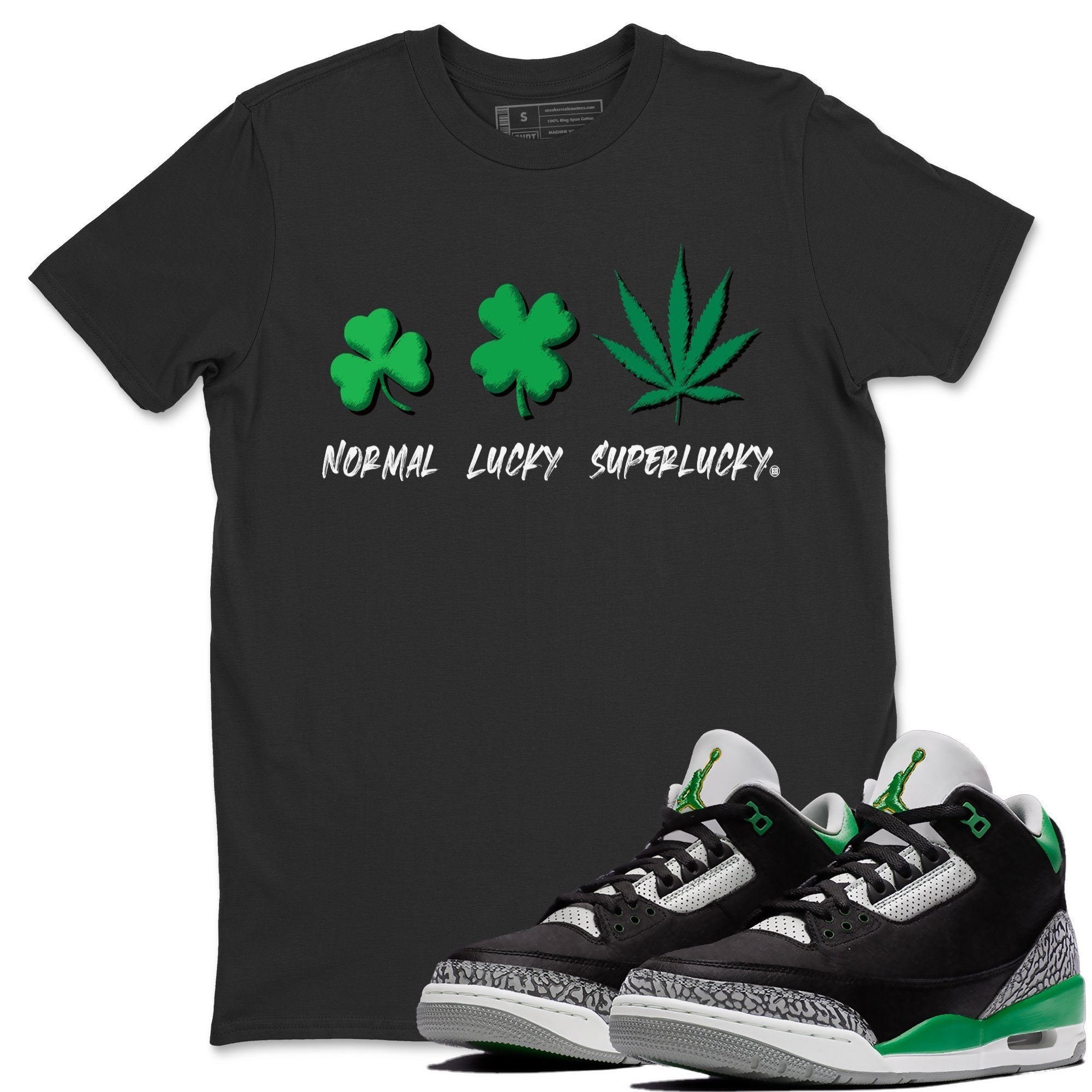 Jordan 3 Pine Green Shirt To Match Jordans Super Lucky Sneaker Tees Jordan 3 Pine Green Drip Gear Zone Sneaker Matching Clothing Unisex Shirts