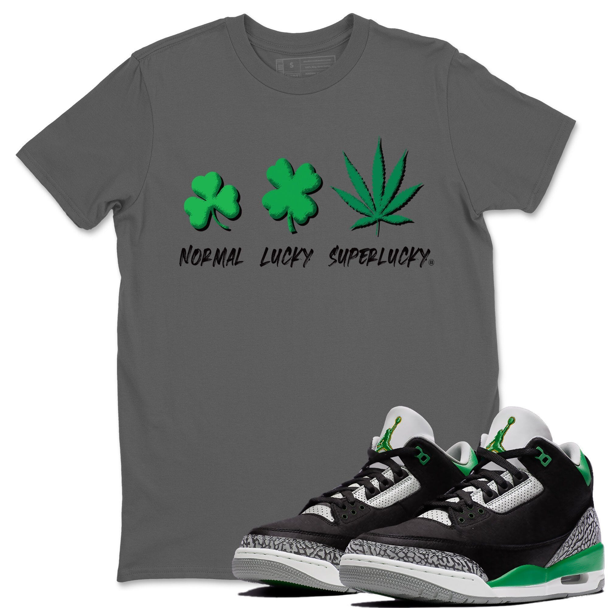 Jordan 3 Pine Green Shirt To Match Jordans Super Lucky Sneaker Tees Jordan 3 Pine Green Drip Gear Zone Sneaker Matching Clothing Unisex Shirts