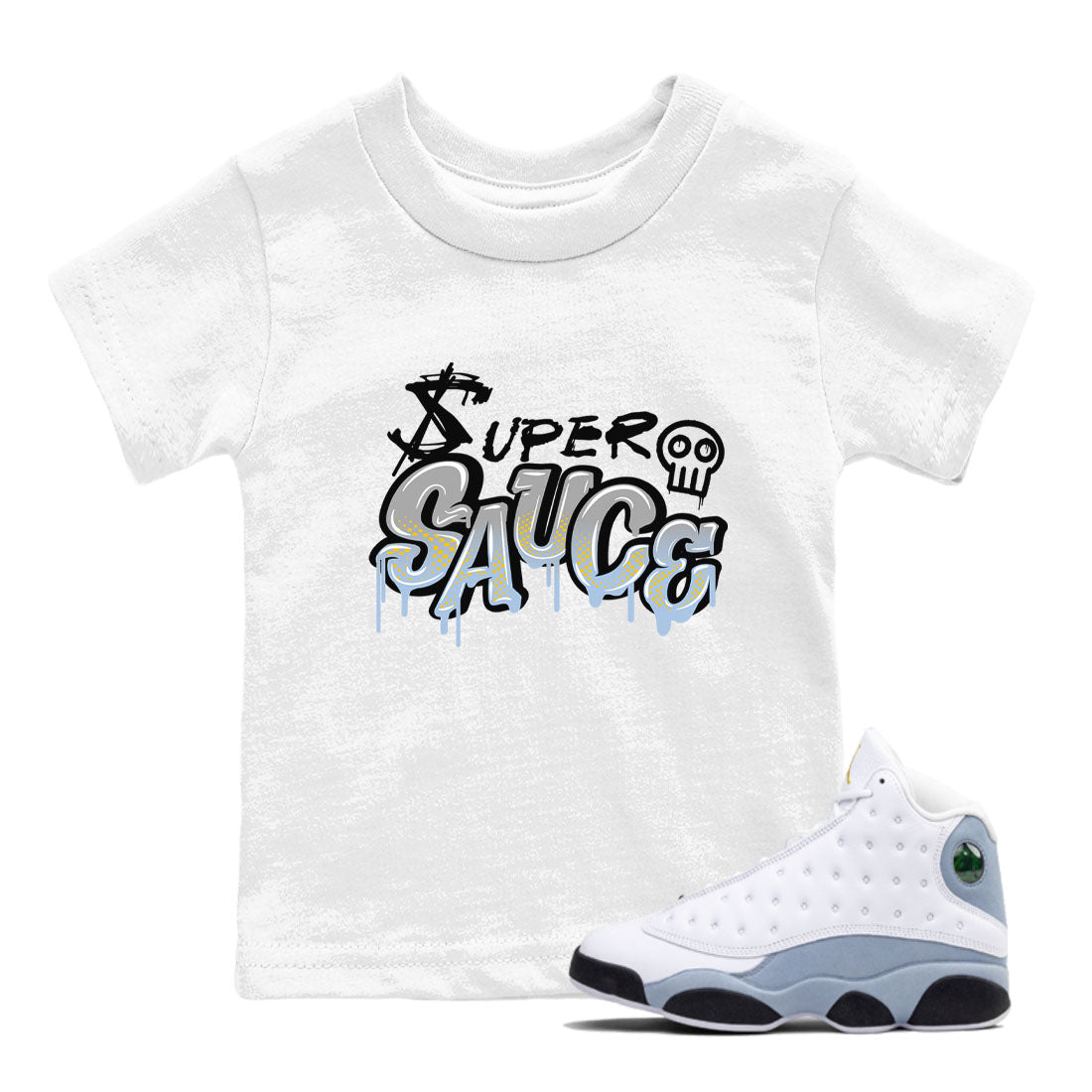 13s Blue Grey shirt to match jordans Super Sauce sneaker tees Air Jordan 13 Blue Grey Drip Gear Zone baby toddler White 1 cotton Shirt