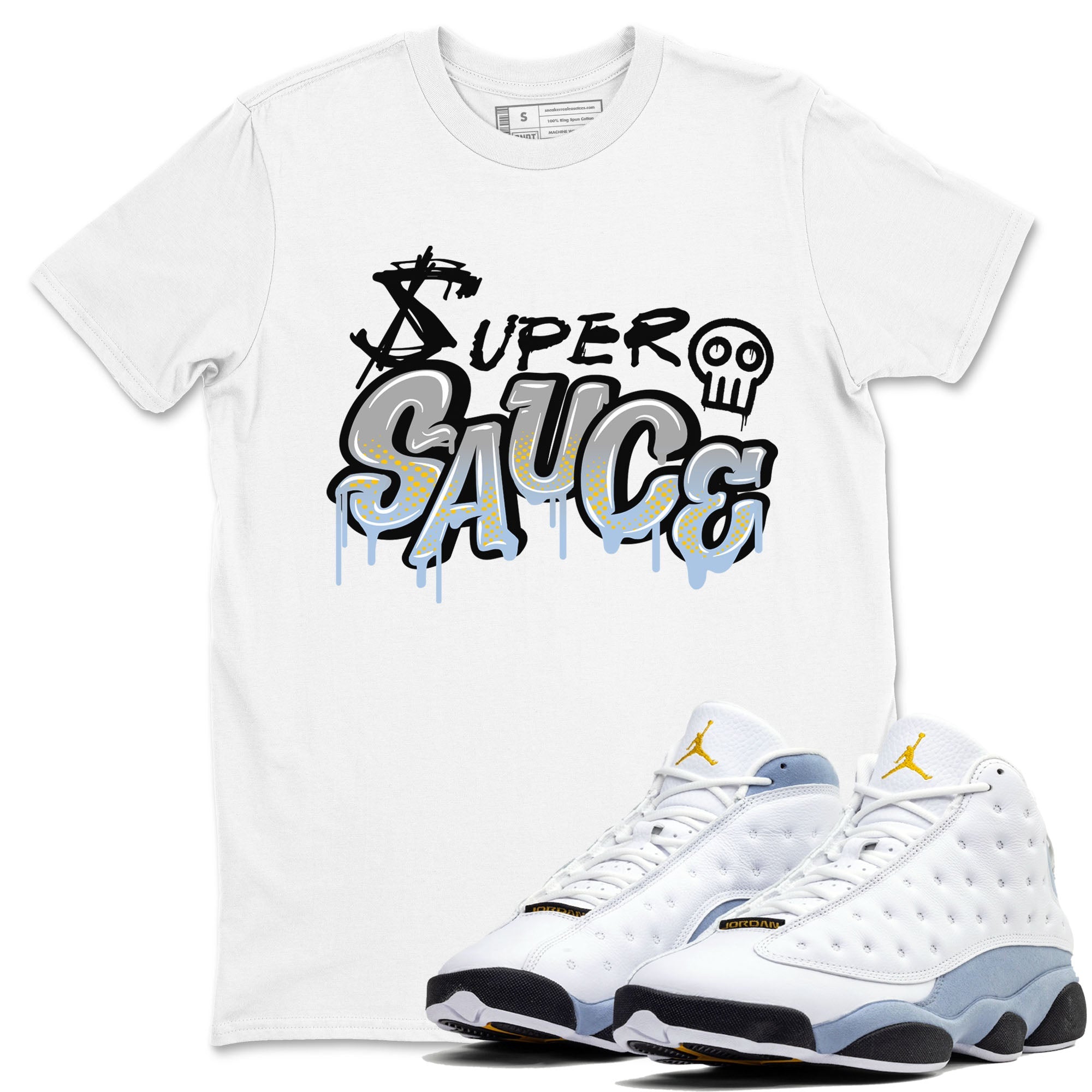 13s Blue Grey shirt to match jordans Super Sauce sneaker tees Air Jordan 13 Blue Grey Drip Gear Zone unisex cotton White 1 crew neck shirt