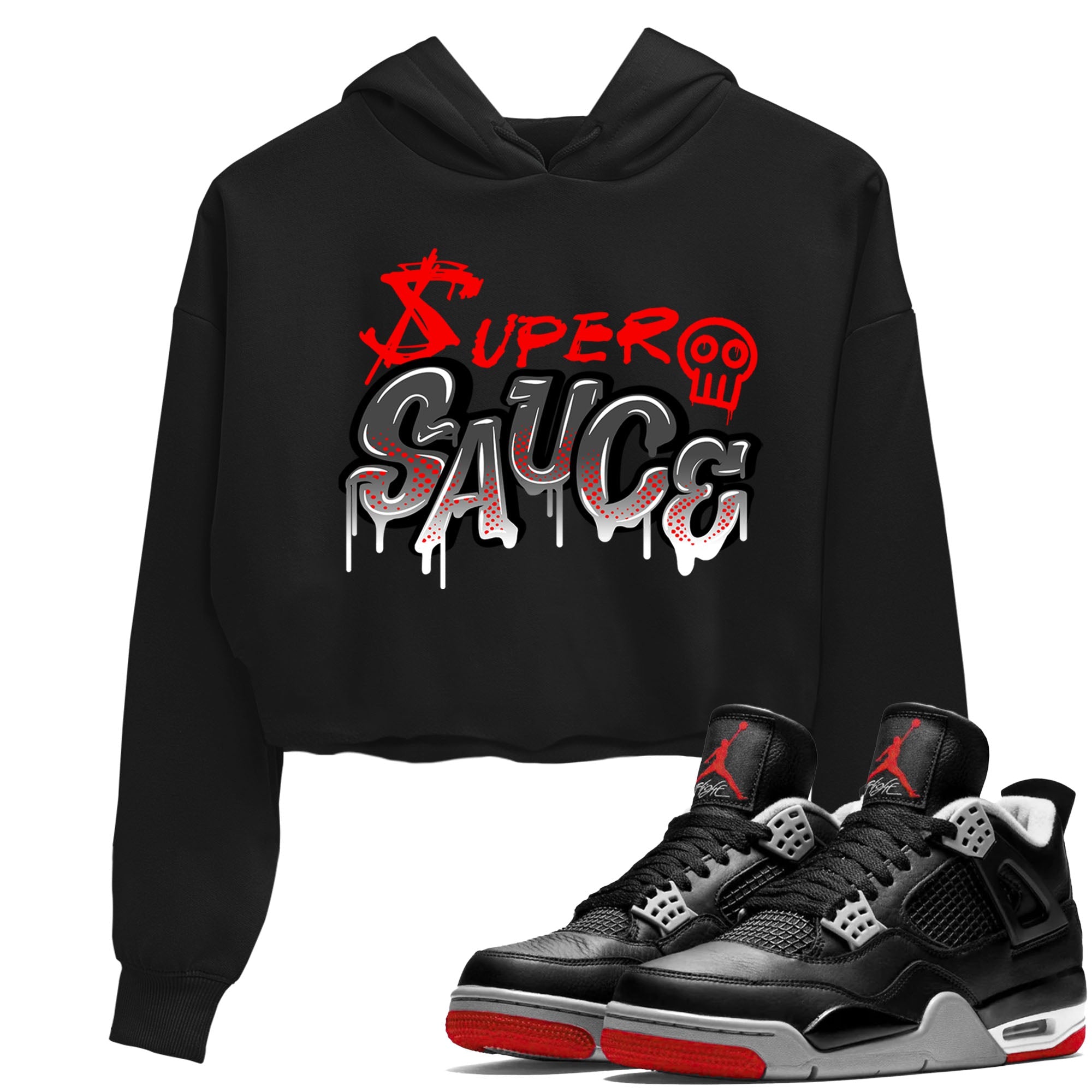 4s Bred Reimagined shirt to match jordans Super Sauce sneaker tees Air Jordan 4 Bred Reimagined Drip Gear Zone Black 1 crop length shirt