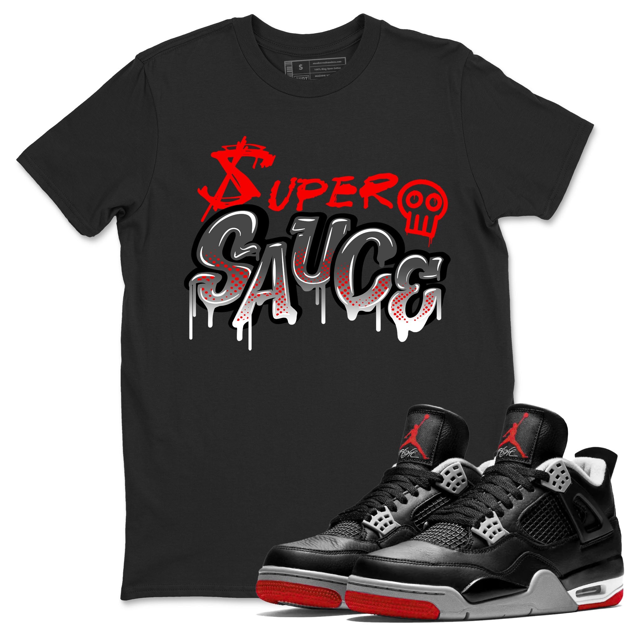 4s Bred Reimagined shirt to match jordans Super Sauce sneaker tees Air Jordan 4 Bred Reimagined Drip Gear Zone unisex cotton Black 1 crew neck shirt