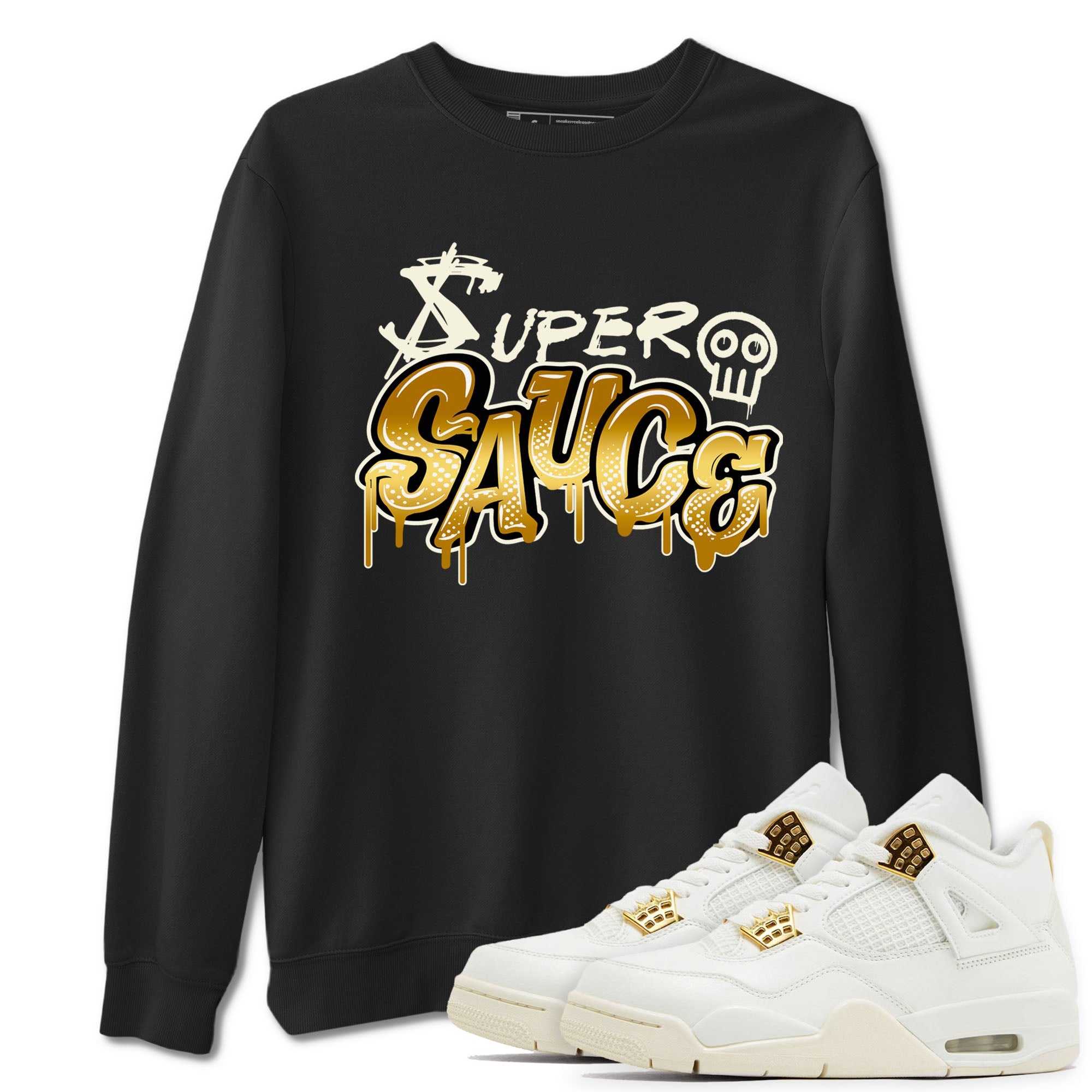4s Sail shirt to match jordans Super Sauce sneaker tees Air Jordan 4 Sail Drip Gear Zone 4s Metallic Gold Sneaker Release Tees unisex cotton Black 1 crew neck shirt