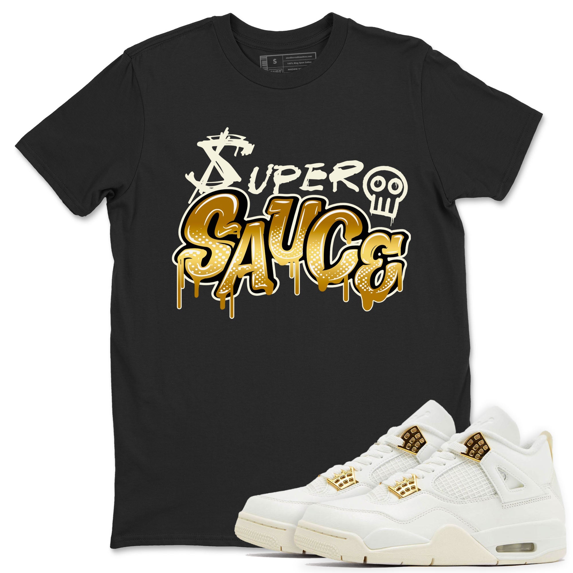 4s Sail shirt to match jordans Super Sauce sneaker tees Air Jordan 4 Sail Drip Gear Zone 4s Metallic Gold Sneaker Release Tees unisex cotton Black 1 crew neck shirt