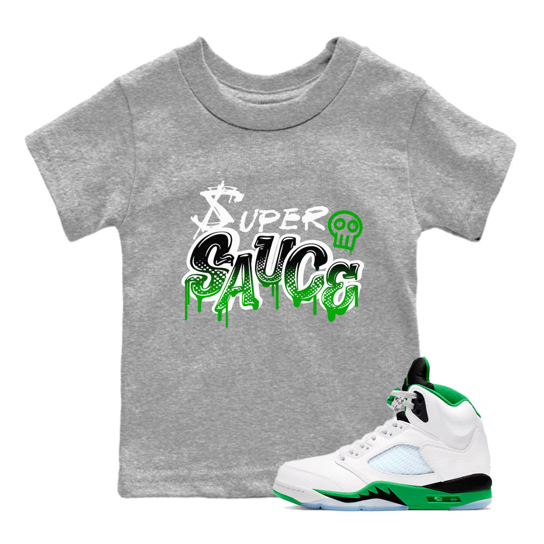 5s Lucky Green shirt to match jordans Super Sauce sneaker tees Air Jordan 5 Lucky Green Drip Gear Zone baby toddler Heather Grey 1 cotton Shirt