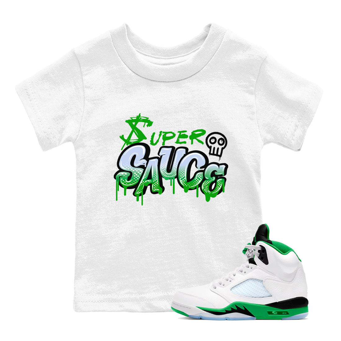5s Lucky Green shirt to match jordans Super Sauce sneaker tees Air Jordan 5 Lucky Green Drip Gear Zone baby toddler White 1 cotton Shirt