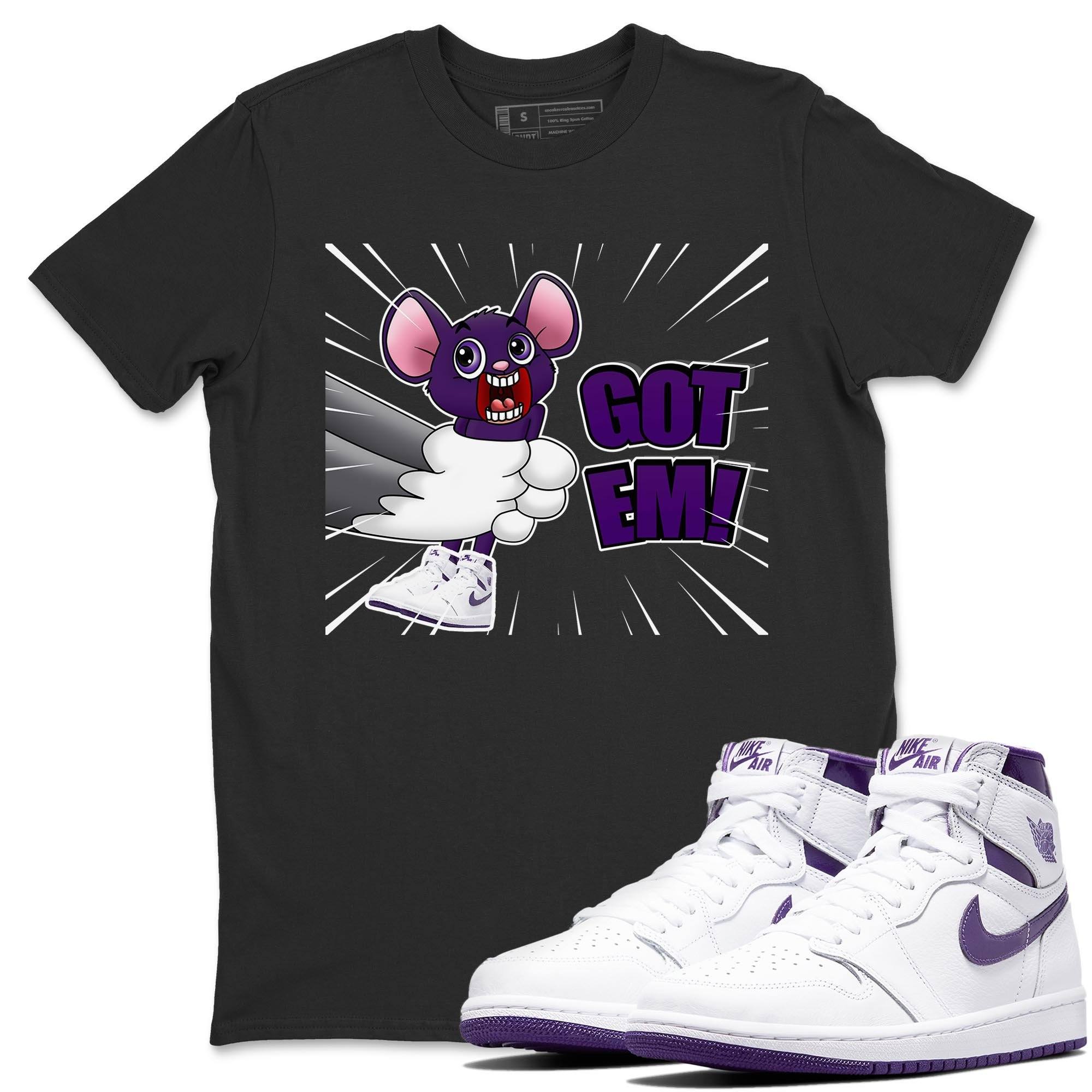 Jordan 1 WMNS Court Purple Shirt To Match Jordans T&J Got Em Sneaker Tees Jordan 1 WMNS Court Purple Drip Gear Zone Sneaker Matching Clothing Unisex Shirts