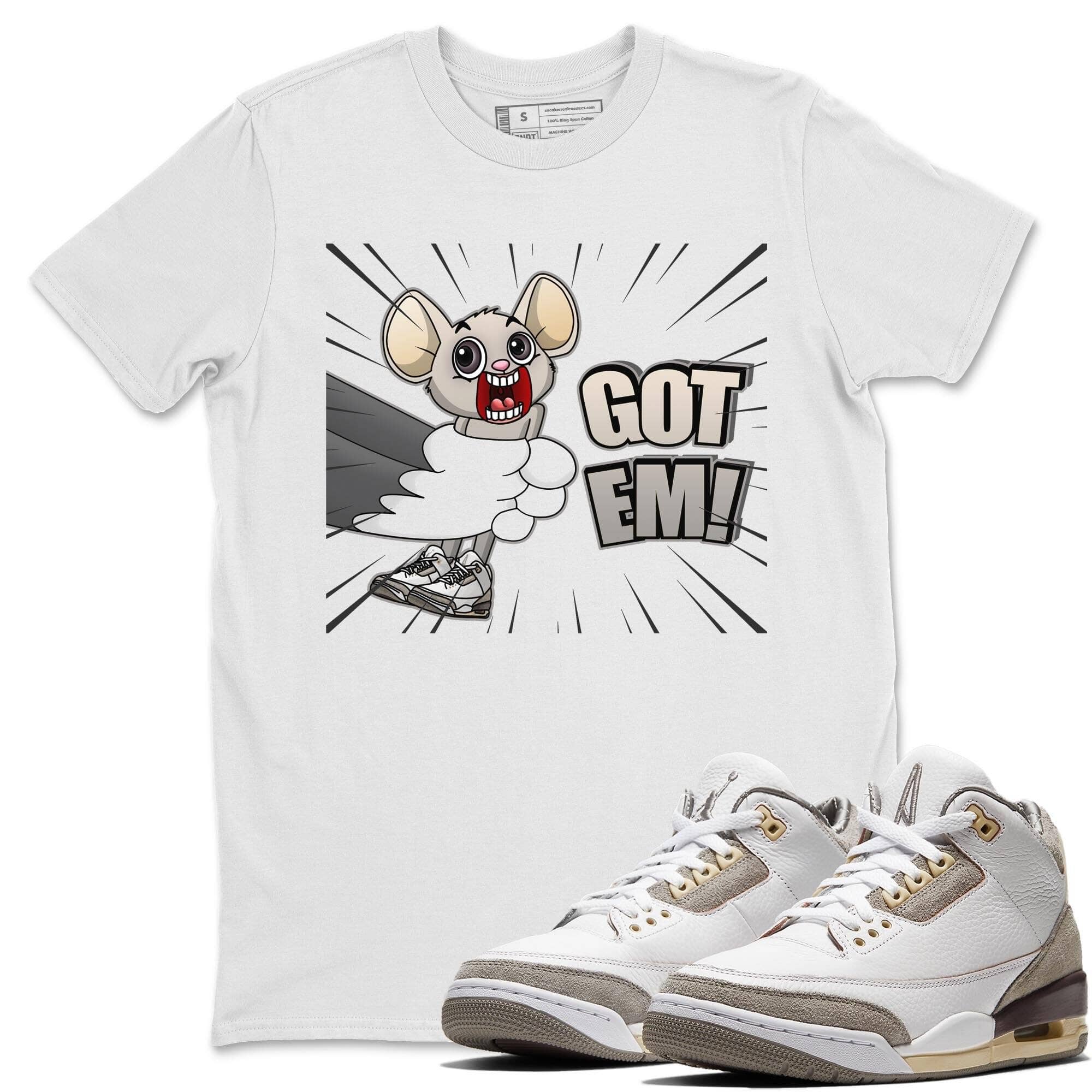 Jordan 3 A Ma Maniere Shirt To Match Jordans T&J Got Em Sneaker Tees Jordan 3 A Ma Maniere Drip Gear Zone Sneaker Matching Clothing Unisex Shirts