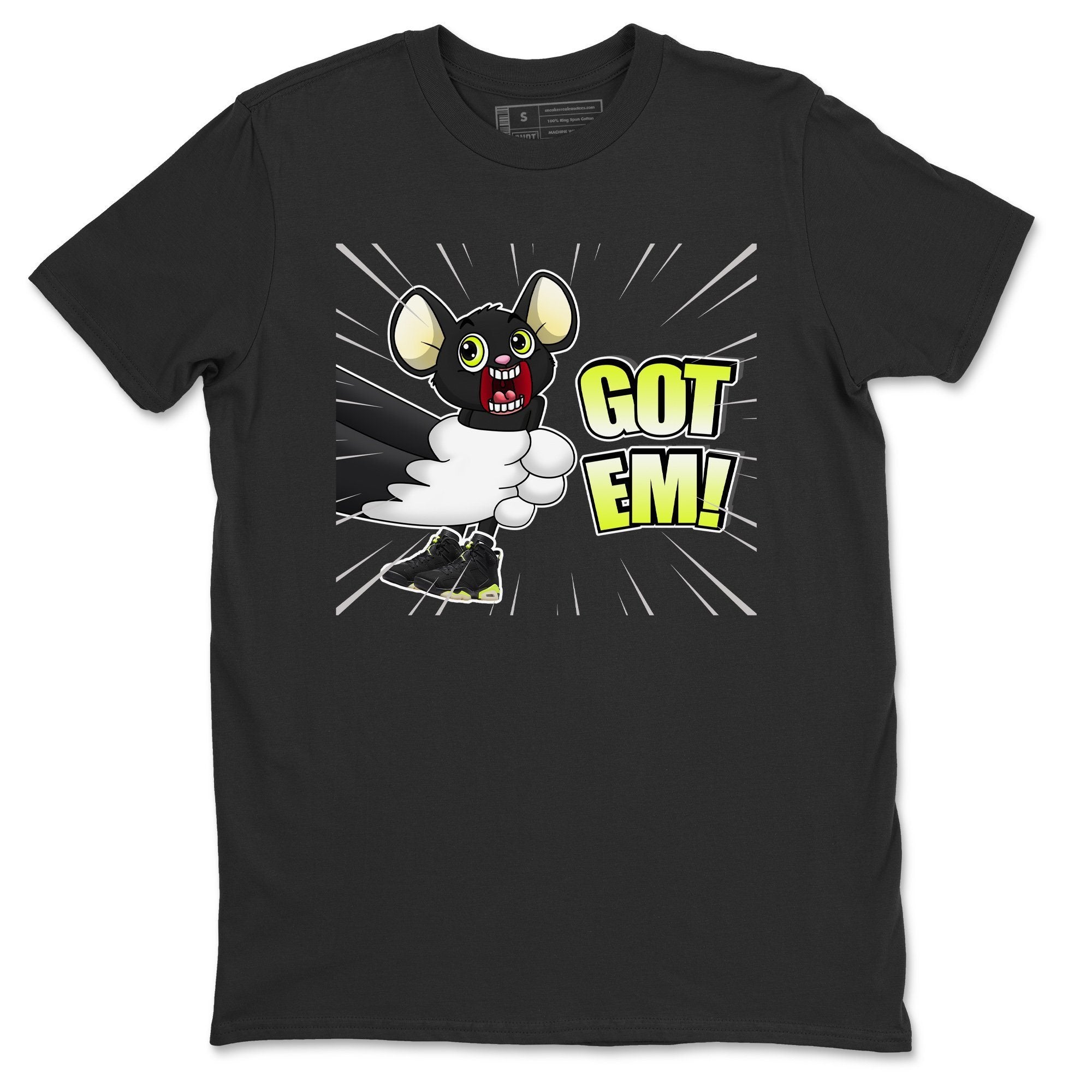 Jordan 6 Electric Green Shirt To Match Jordans T&J Got Em Sneaker Tees Jordan 6 Electric Green Drip Gear Zone Sneaker Matching Clothing Unisex Shirts