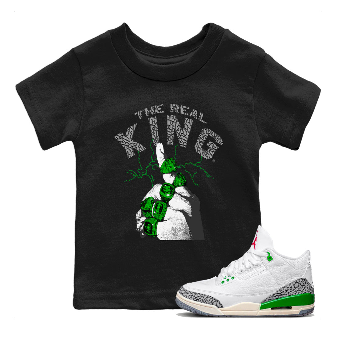 Air Jordan 3 Lucky Green Sneaker Match Tees The Real King Streetwear Sneaker Shirt Jordan 3 Retro Lucky Green Sneaker Release Tees Kids Shirts Black 1