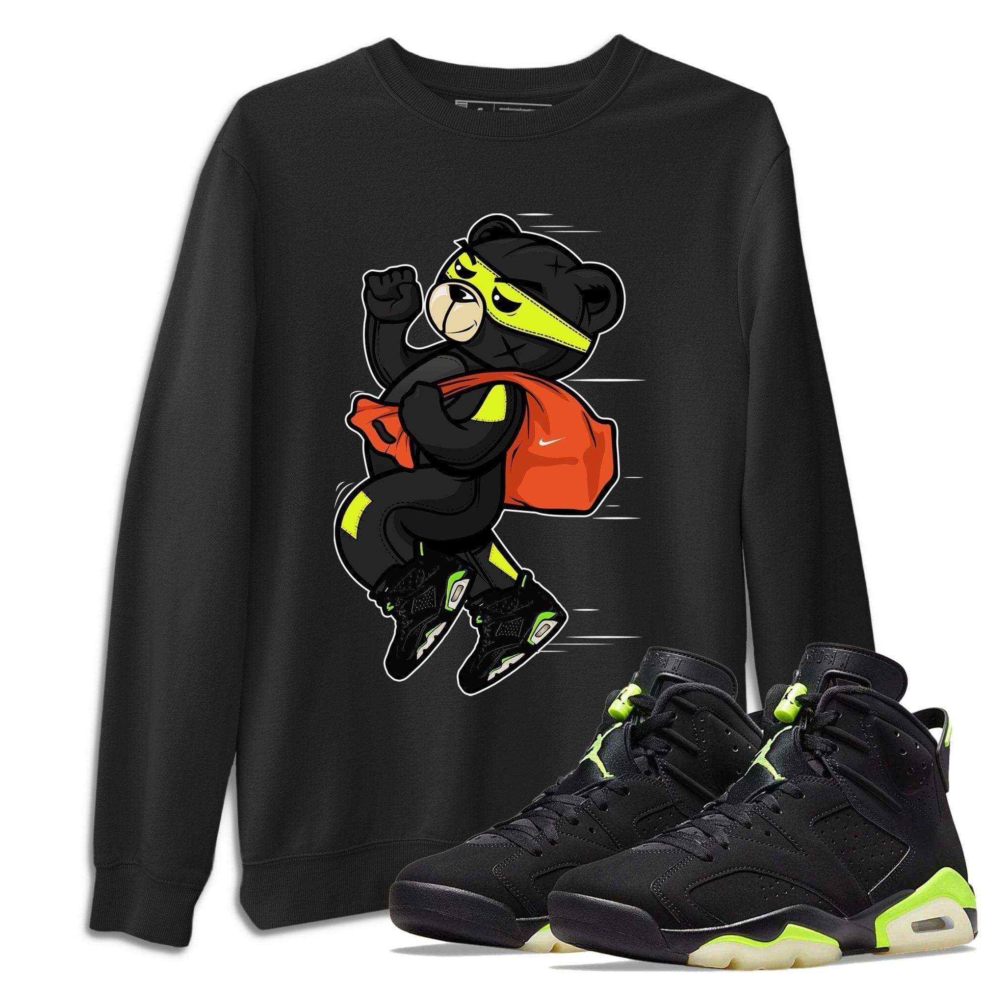 Jordan 6 Electric Green Shirt To Match Jordans Thief Bear Sneaker Tees Jordan 6 Electric Green Drip Gear Zone Sneaker Matching Clothing Unisex Shirts