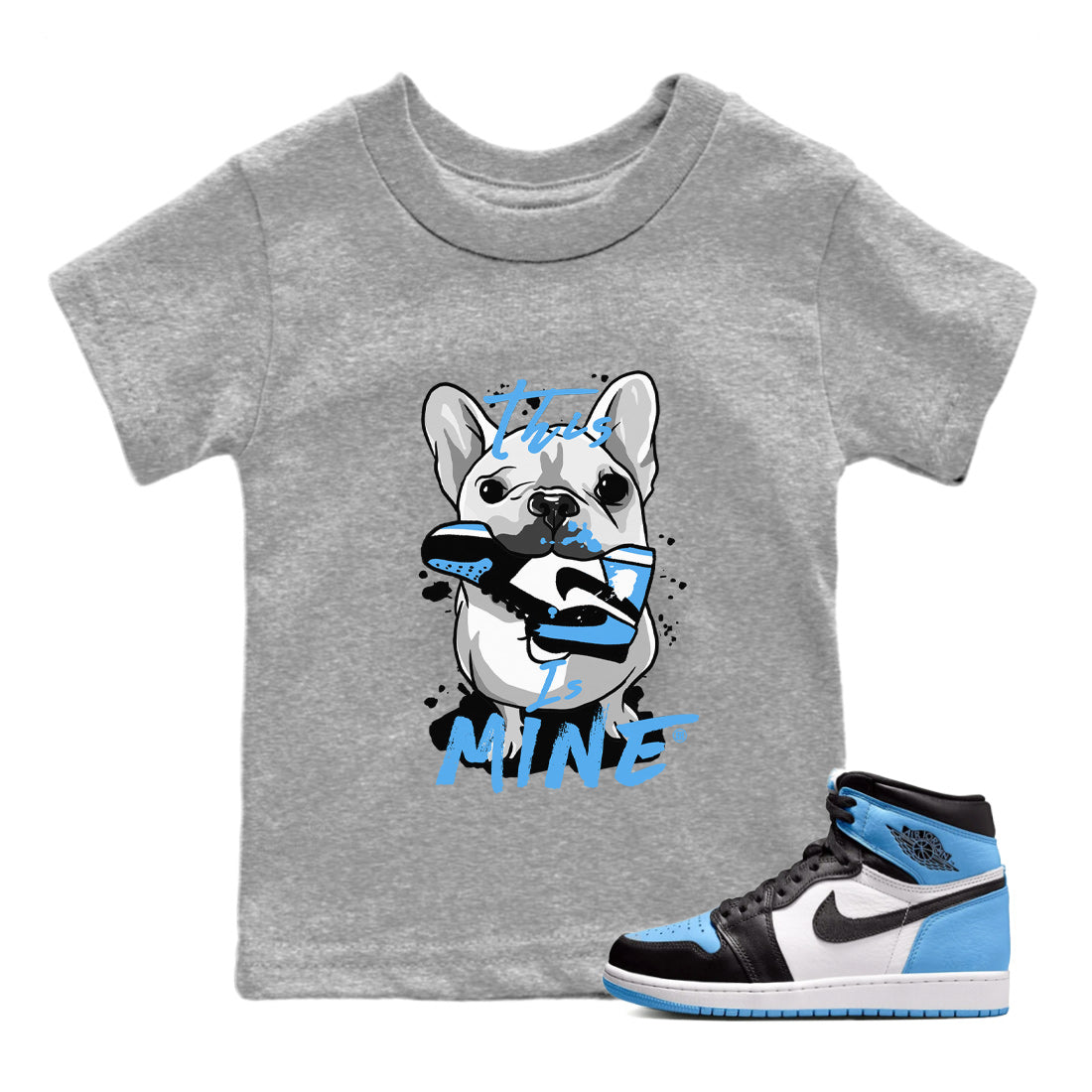 Air Jordan 1 UNC Toe This Is Mine Baby and Kids Streetwear Sneaker Shirt Air Jordan 1 UNC Toe Kids Streetwear Sneaker Shirt Size Chart