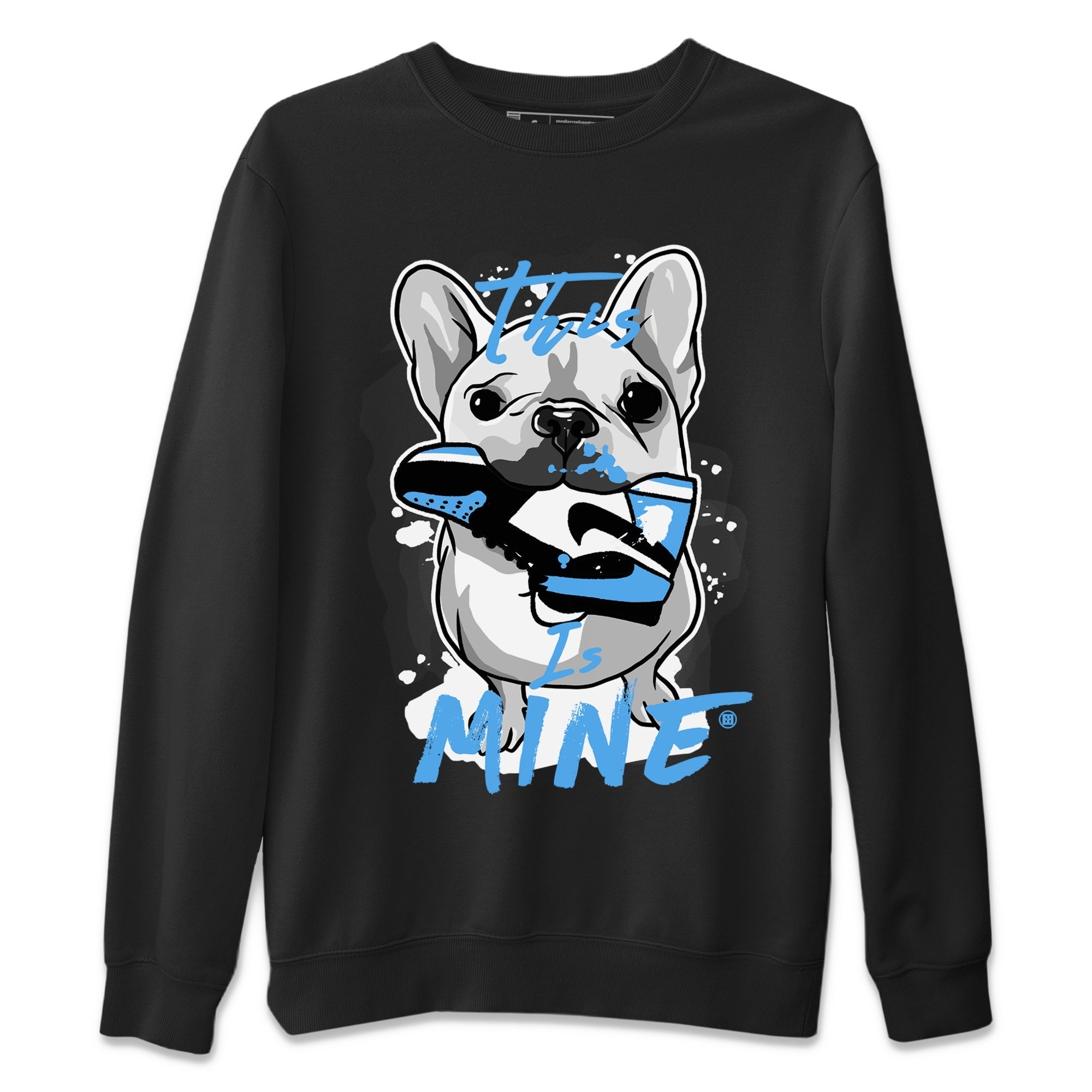 Air Jordan 1 Retro High OG UNC Toe Shirt to match Jordans This Is Mine Streetwear Sneaker Shirt AJ1 UNC Toe Tee Crew Neck T-Shirts Black 2