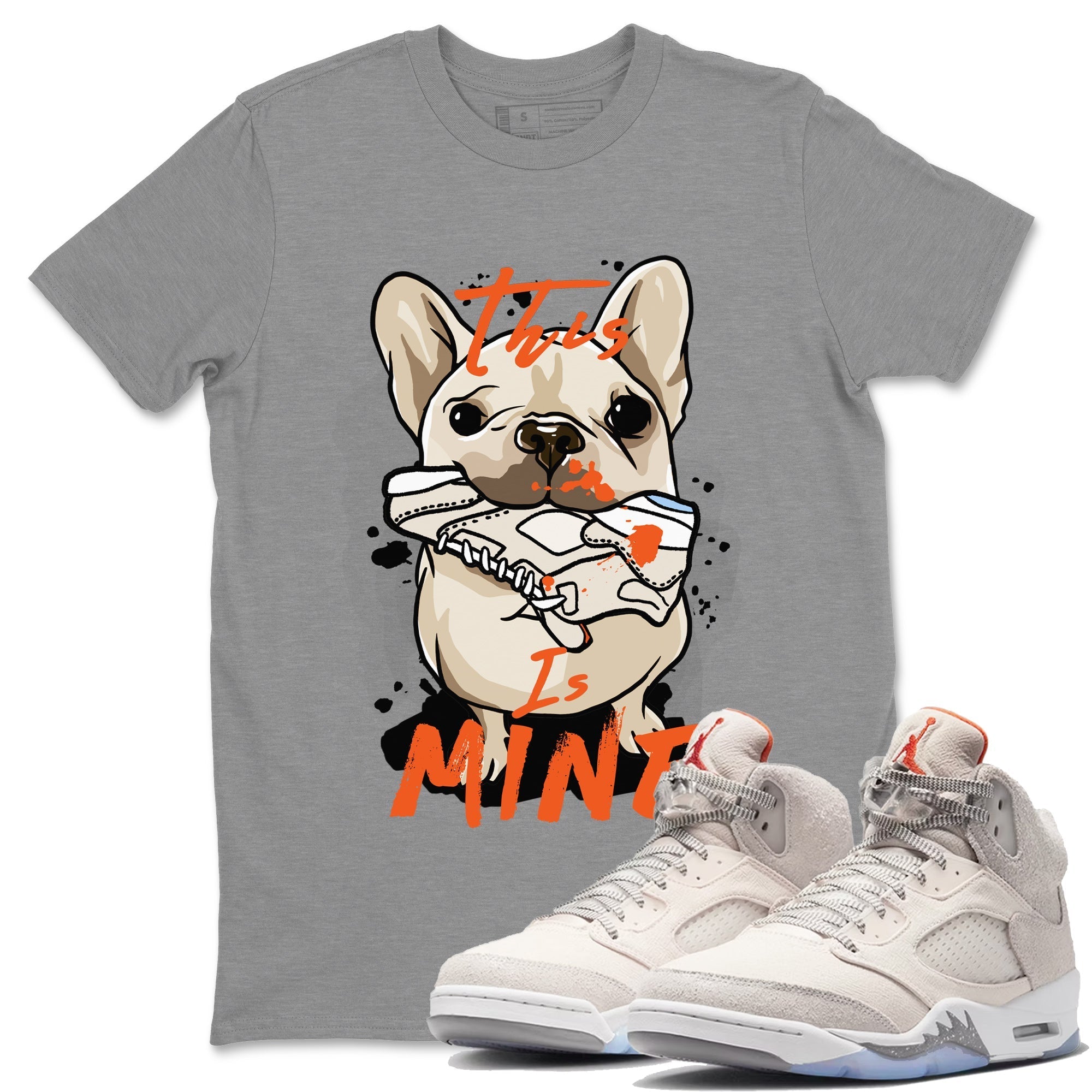Air Jordan 5 Craft This Is Mine Crew Neck Streetwear Sneaker Shirt Air Jordan 5 Craft Sneaker T-Shirts Size Chart