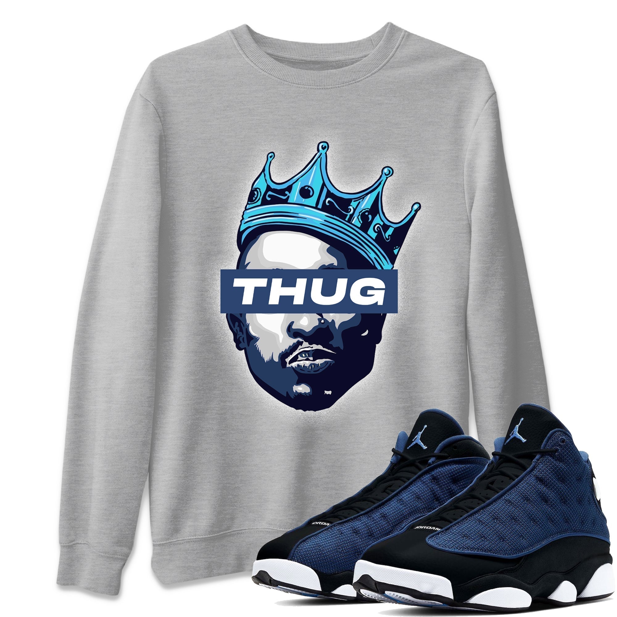 Jordan 13 Brave Blue Sneaker Tees Drip Gear Zone Thug Sneaker Tees Jordan 13 Brave Blue Shirt Unisex Shirts