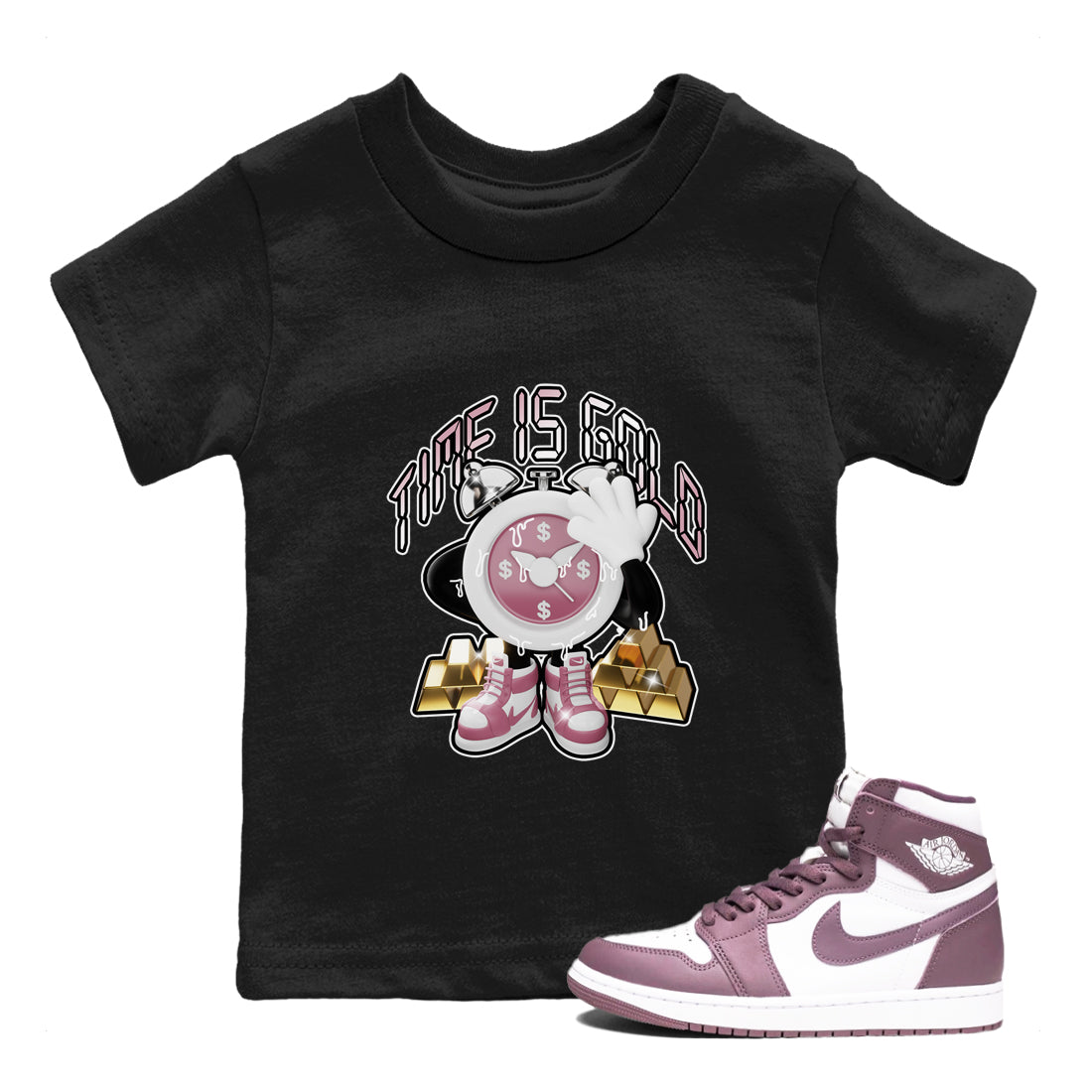 Air Jordan 1 Mauve shirt to match jordans Time Is Gold crew neck streetwear t-shirt AJ1Mauve Drip Gear Zone Baby Toddler Black 1 Sneaker Matching Tee