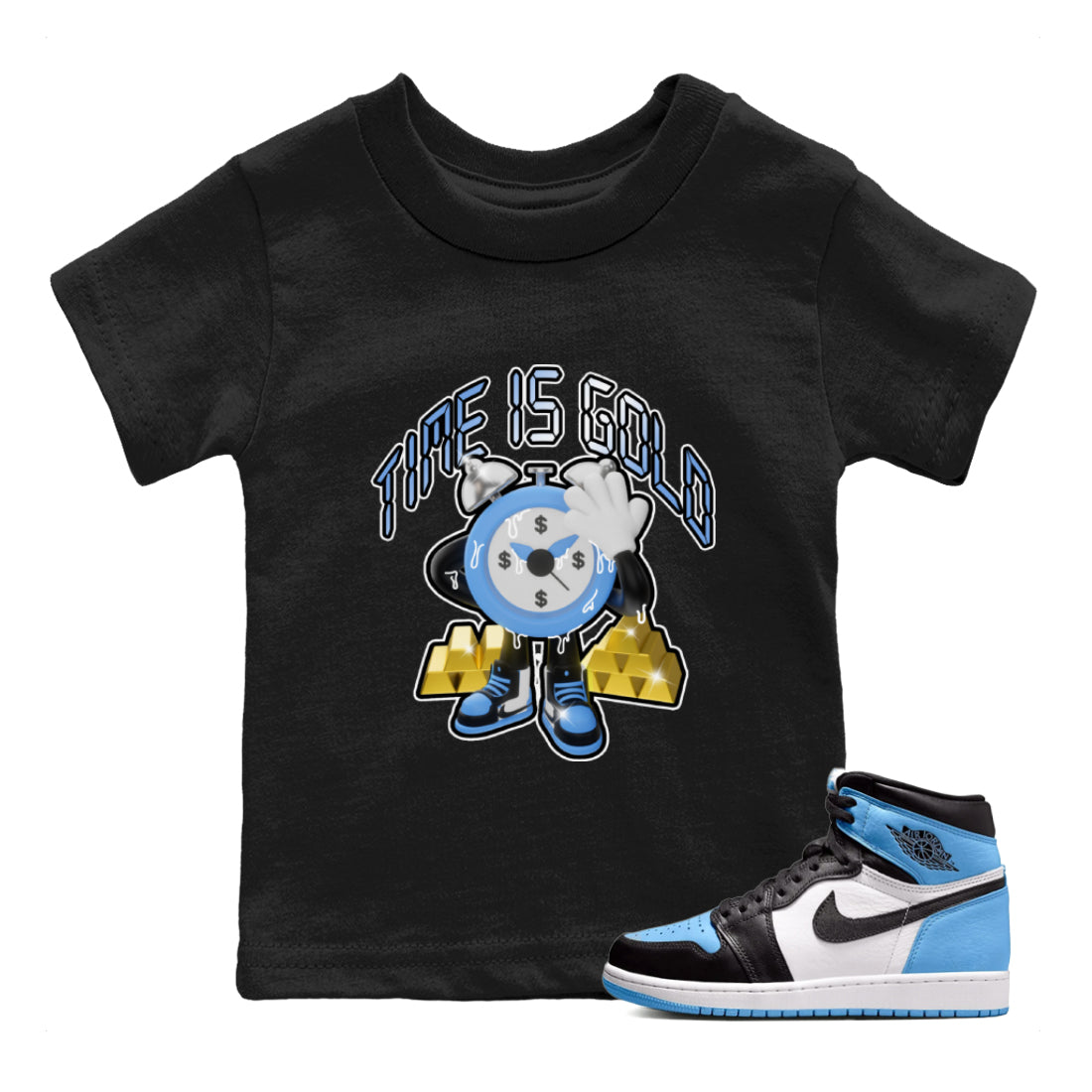 Air Jordan 1 UNC Toe shirt to match jordans Time Is Gold Streetwear Sneaker Shirt AJ1 UNC Toe Drip Gear Zone Sneaker Matching Clothing Baby Toddler Black 1 T-Shirt