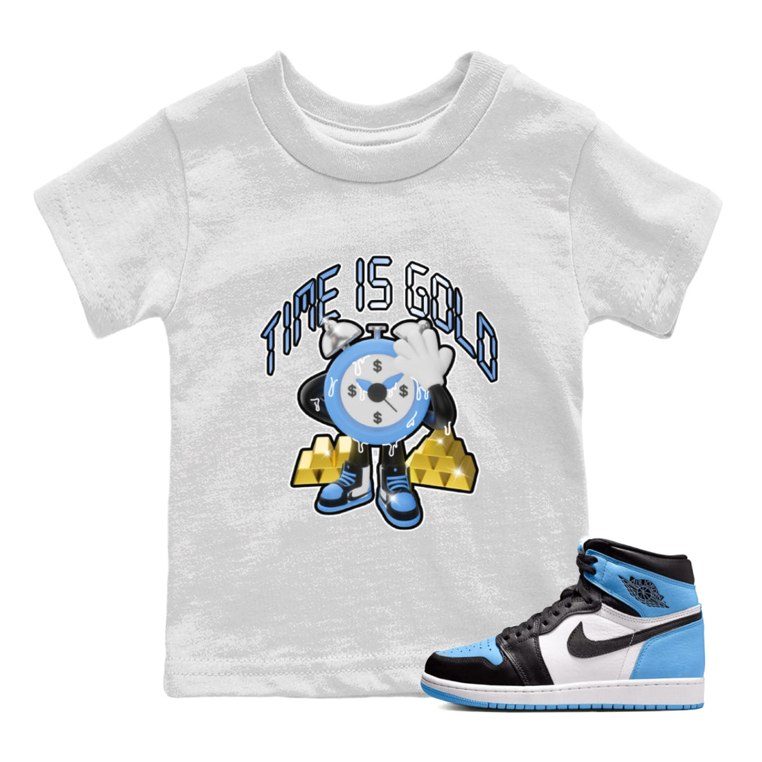 Air Jordan 1 UNC Toe shirt to match jordans Time Is Gold Streetwear Sneaker Shirt AJ1 UNC Toe Drip Gear Zone Sneaker Matching Clothing Baby Toddler White 1 T-Shirt