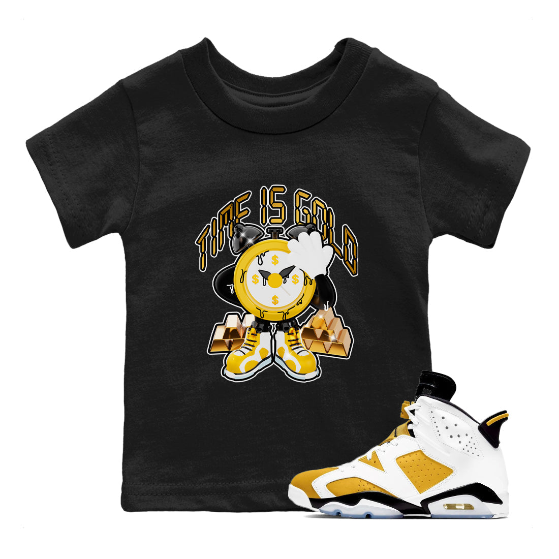 6s Yellow Ochre shirt to match jordans Time Is Gold sneaker tees streetwear brand Air Jordan 6 Yellow Ochre Drip Gear Zone Brand Baby Toddler Black 1 T-Shirt