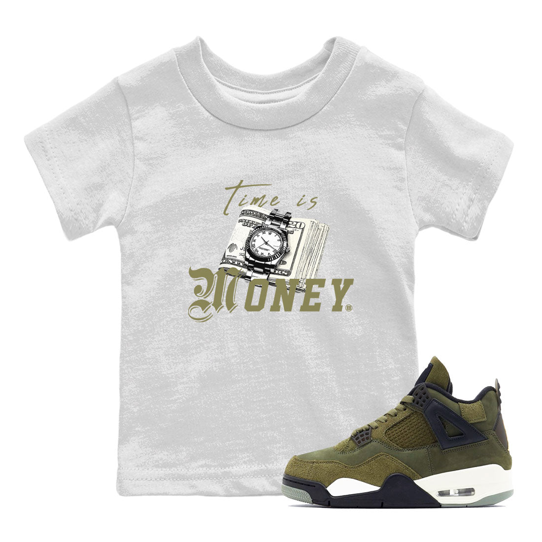AJ4 Medium Olive shirt to match jordans streetwear brand Time Is Money sneaker tees Air Jordan 4 Retro Medium Olive Drip Gear Zone Baby Toddler White 1 T-Shirt