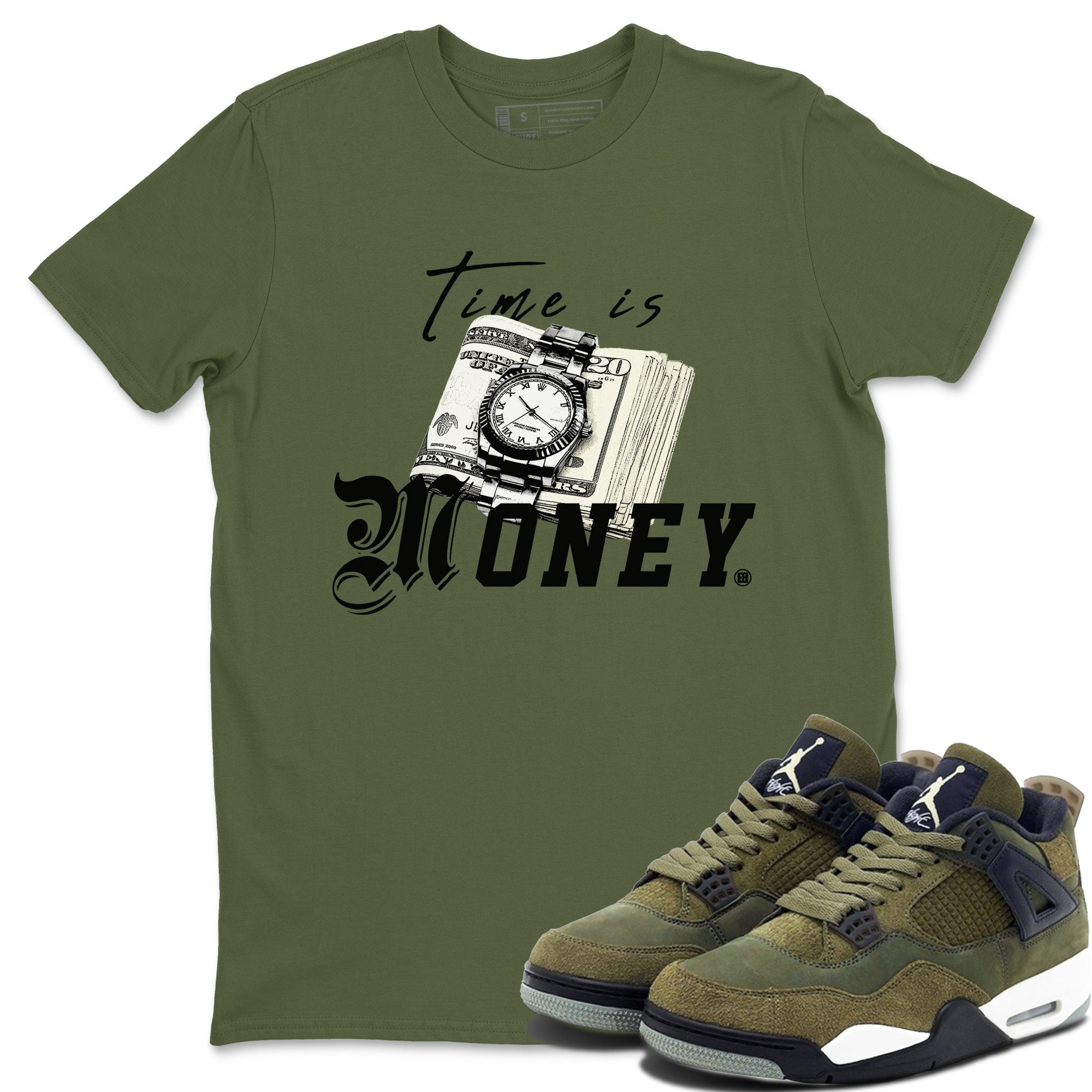 AJ4 Medium Olive shirt to match jordans streetwear brand Time Is Money sneaker tees Air Jordan 4 Medium Olive Drip Gear Zone Unisex Military Green 1 T-Shirt