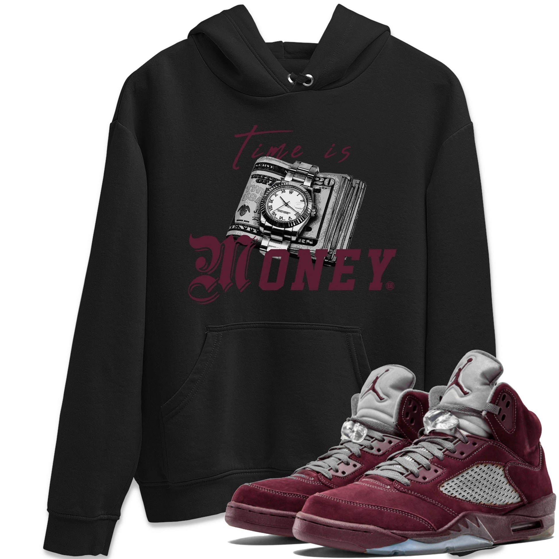 Air Jordan 5 Burgundy Sneaker Match Tees Time Is Money Sneaker T-Shirt AJ5 Burgundy Sneaker Release Tees Unisex Shirts Black 1