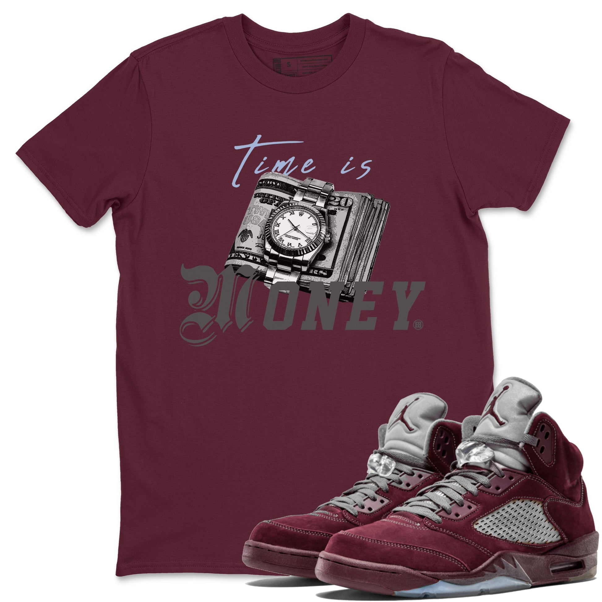 Air Jordan 5 Burgundy Sneaker Match Tees Time Is Money Sneaker T-Shirt AJ5 Burgundy Sneaker Release Tees Unisex Shirts Maroon 1