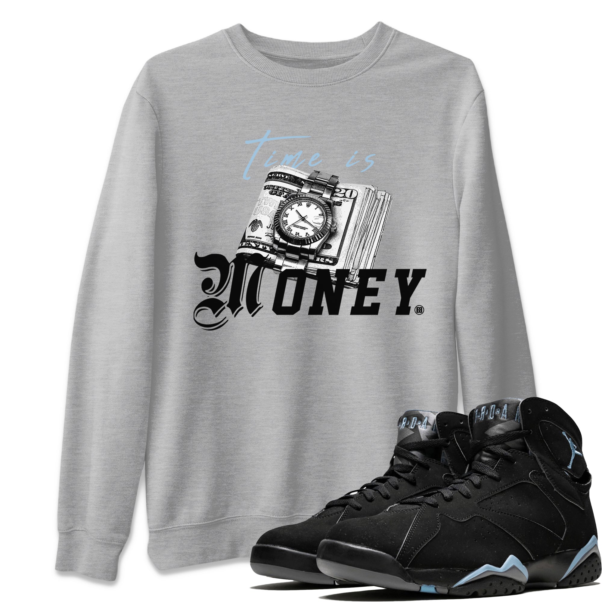 Air Jordan 7 Chambray Sneaker Match Tees Time Is Money Sneaker T-Shirt AJ7 Chambray Sneaker Release Tees Unisex Shirts Heather Grey 1