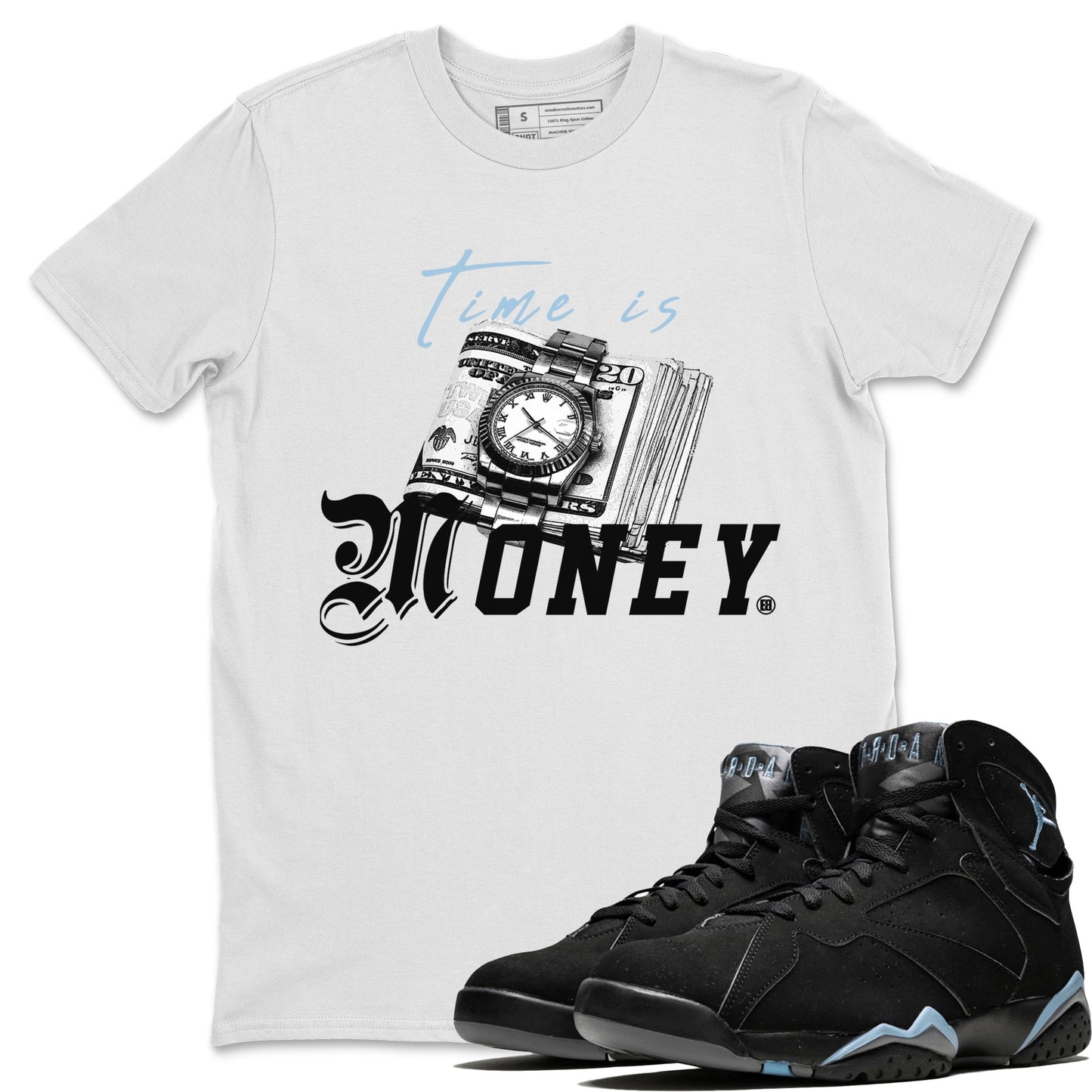 Air Jordan 7 Chambray Sneaker Match Tees Time Is Money Sneaker T-Shirt AJ7 Chambray Sneaker Release Tees Unisex Shirts White 1