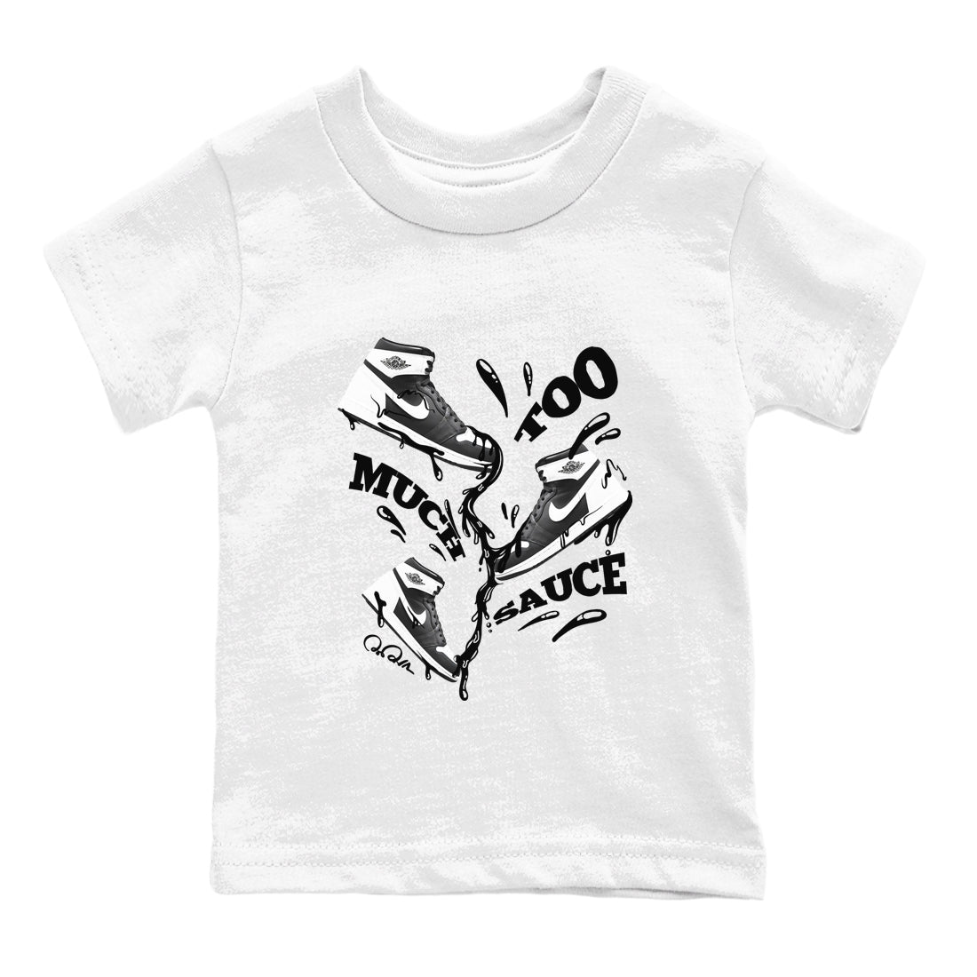 1s Black White shirt to match jordans Too Much Sauce sneaker tees Air Jordan 1 High OG Black White Drip Gear Zone baby toddler White 2 cotton Shirt