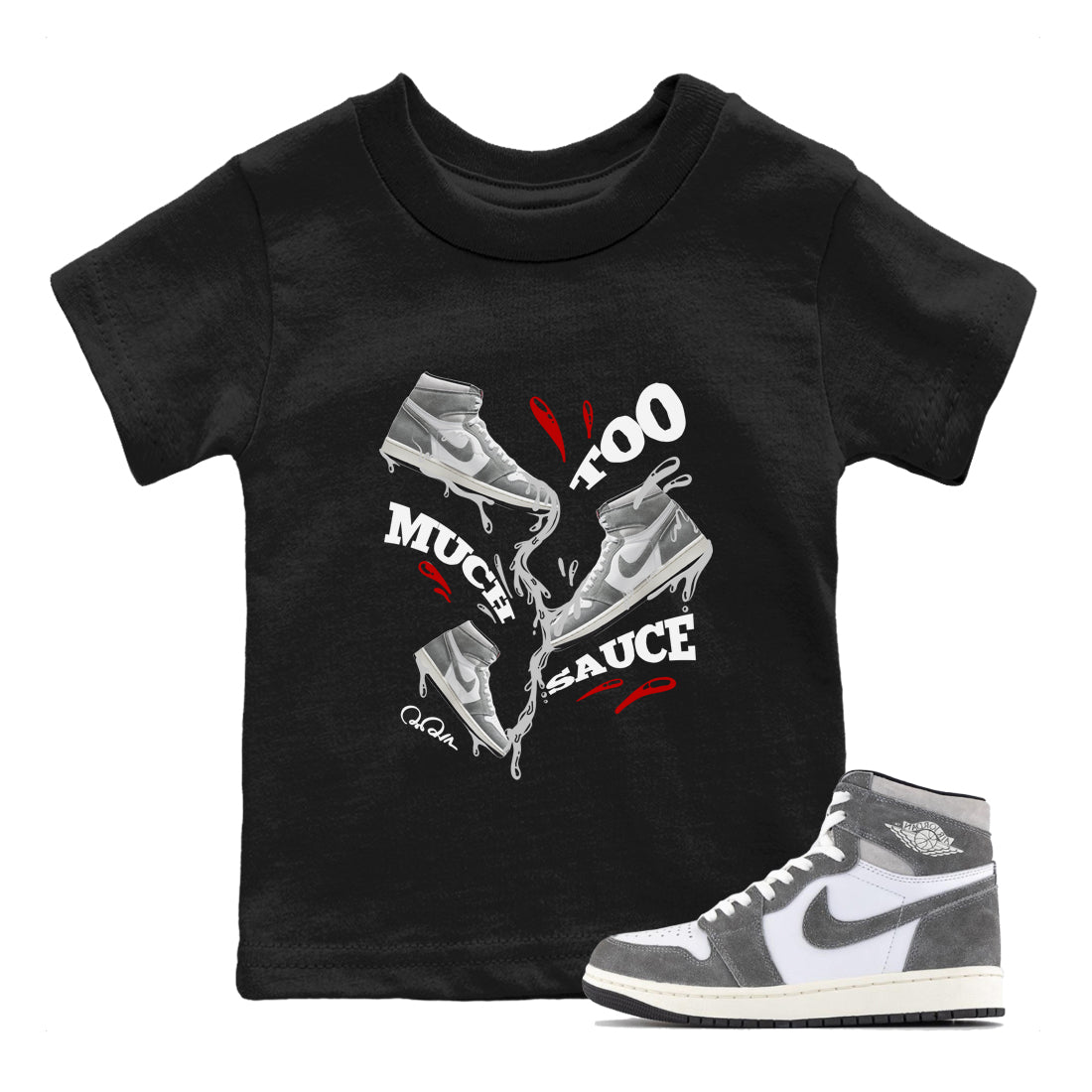 Air Jordan 1 Washed Heritage Sneaker Match Tees Too Much Sauce Sneaker Tees AJ1 Washed Heritage Sneaker Release Tees Kids Shirts Black 1