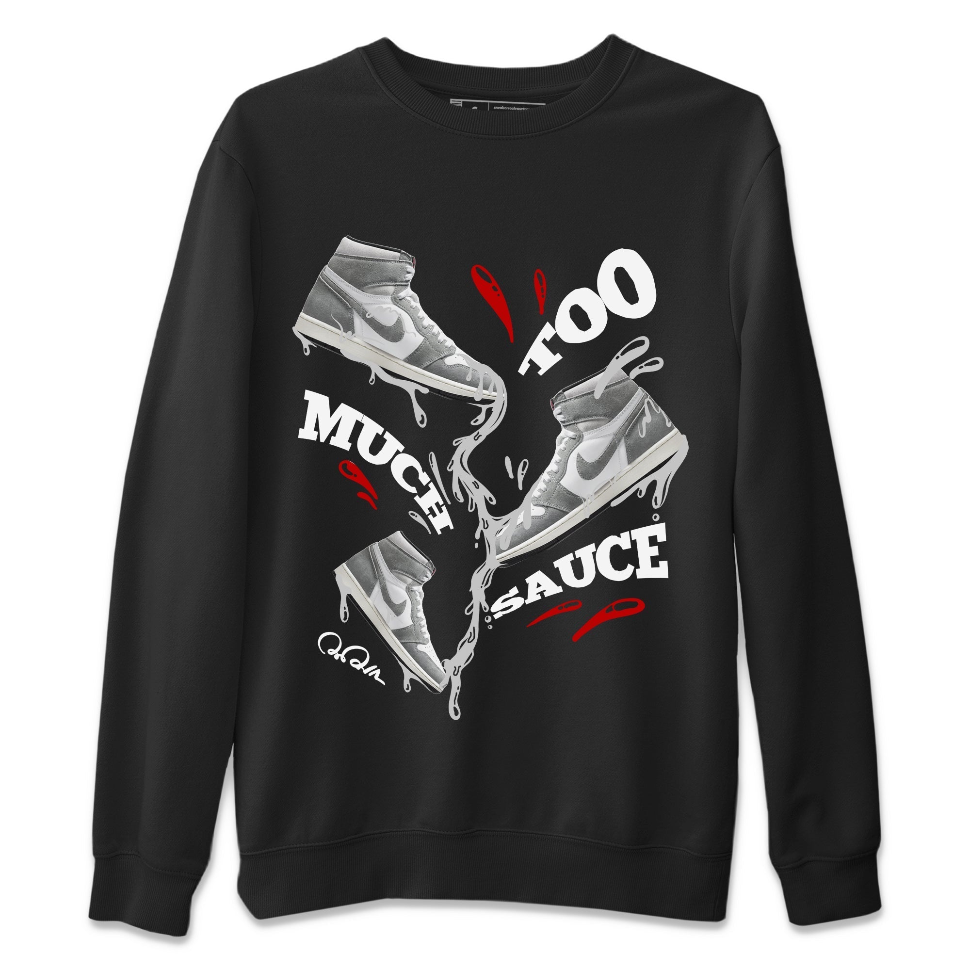 Air Jordan 1 Washed Heritage Sneaker Match Tees Too Much Sauce Sneaker Tees AJ1 Washed Heritage Sneaker Release Tees Unisex Shirts Black 2