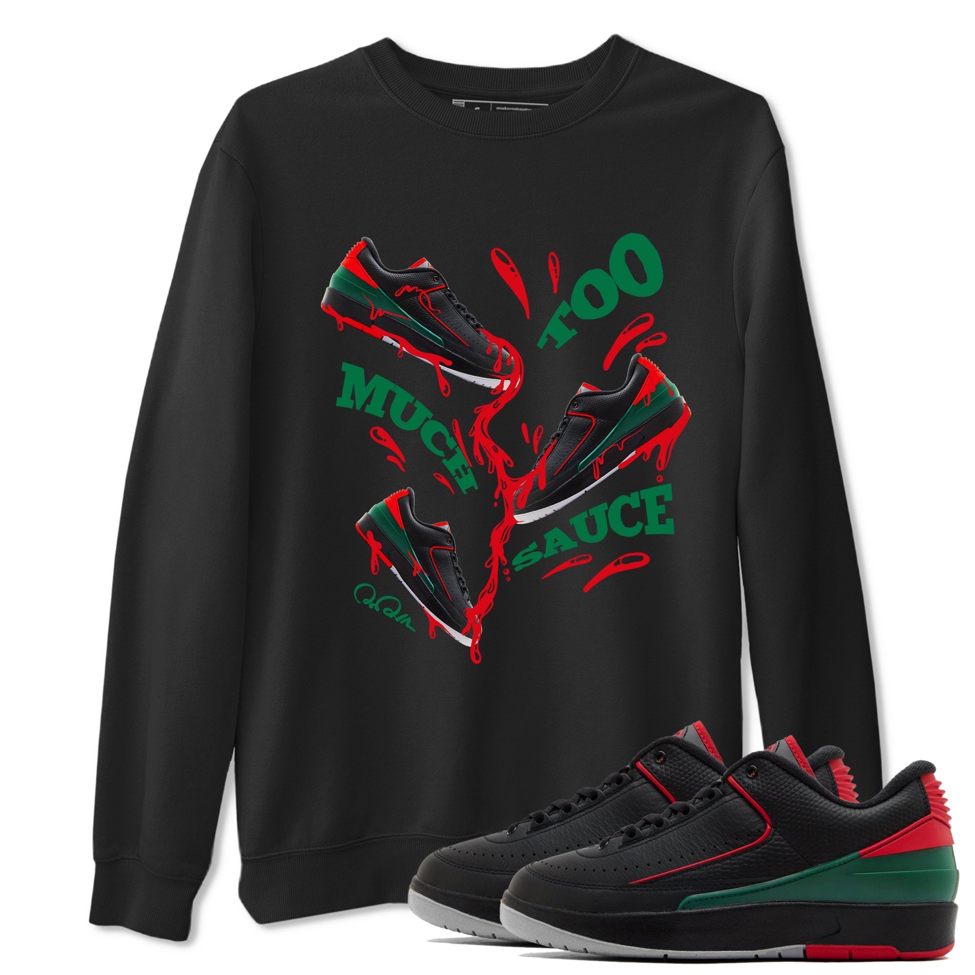 Jordan 2 Low Christmas X-mas Holiday special gift shirt to match jordans Too Much Sauce sneaker tees Air Jordan 2 Christmas Drip Gear Zone Unisex Black 1 T-Shirt
