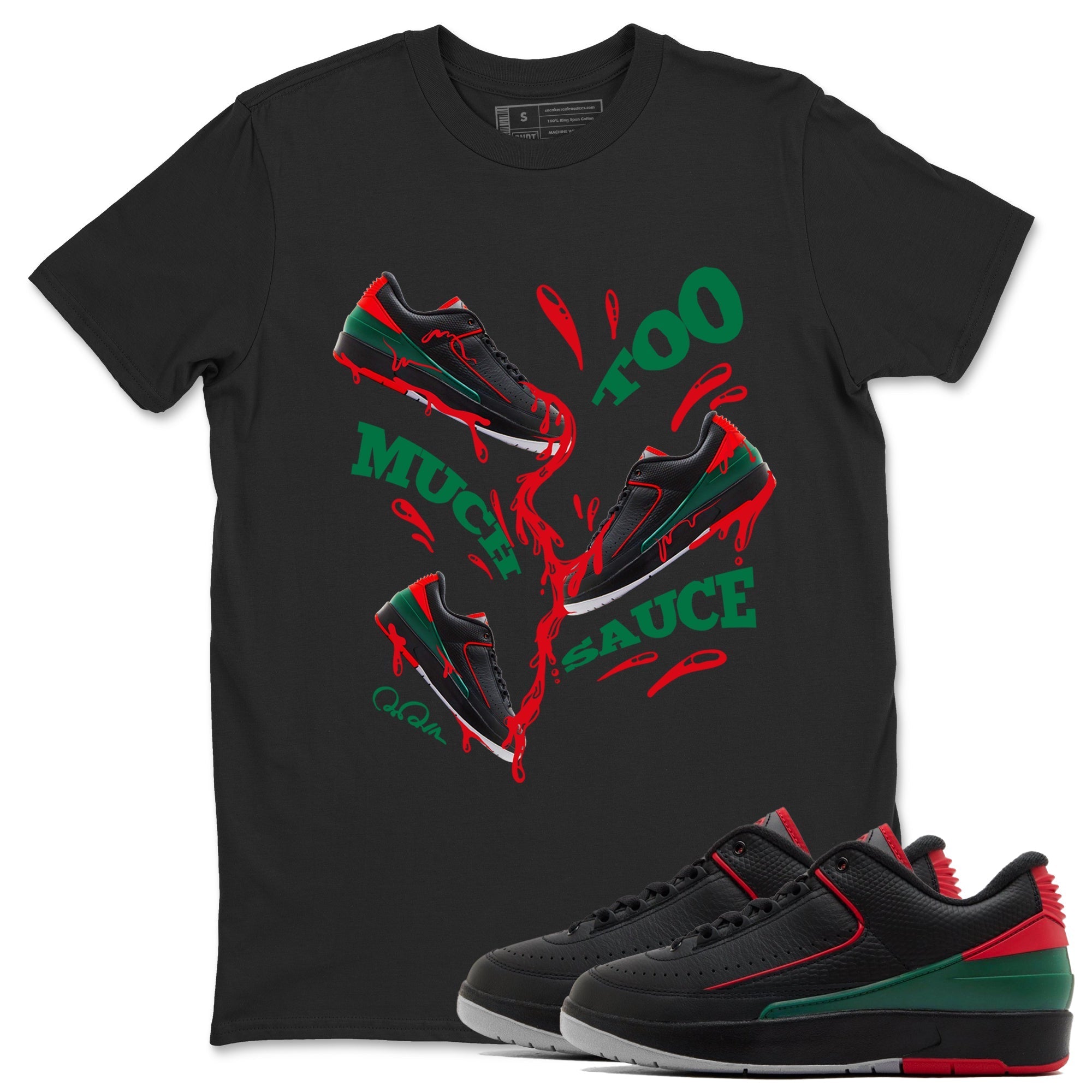 Jordan 2 Low Christmas X-mas Holiday special gift shirt to match jordans Too Much Sauce sneaker tees Air Jordan 2 Christmas Drip Gear Zone Unisex Black 1 T-Shirt
