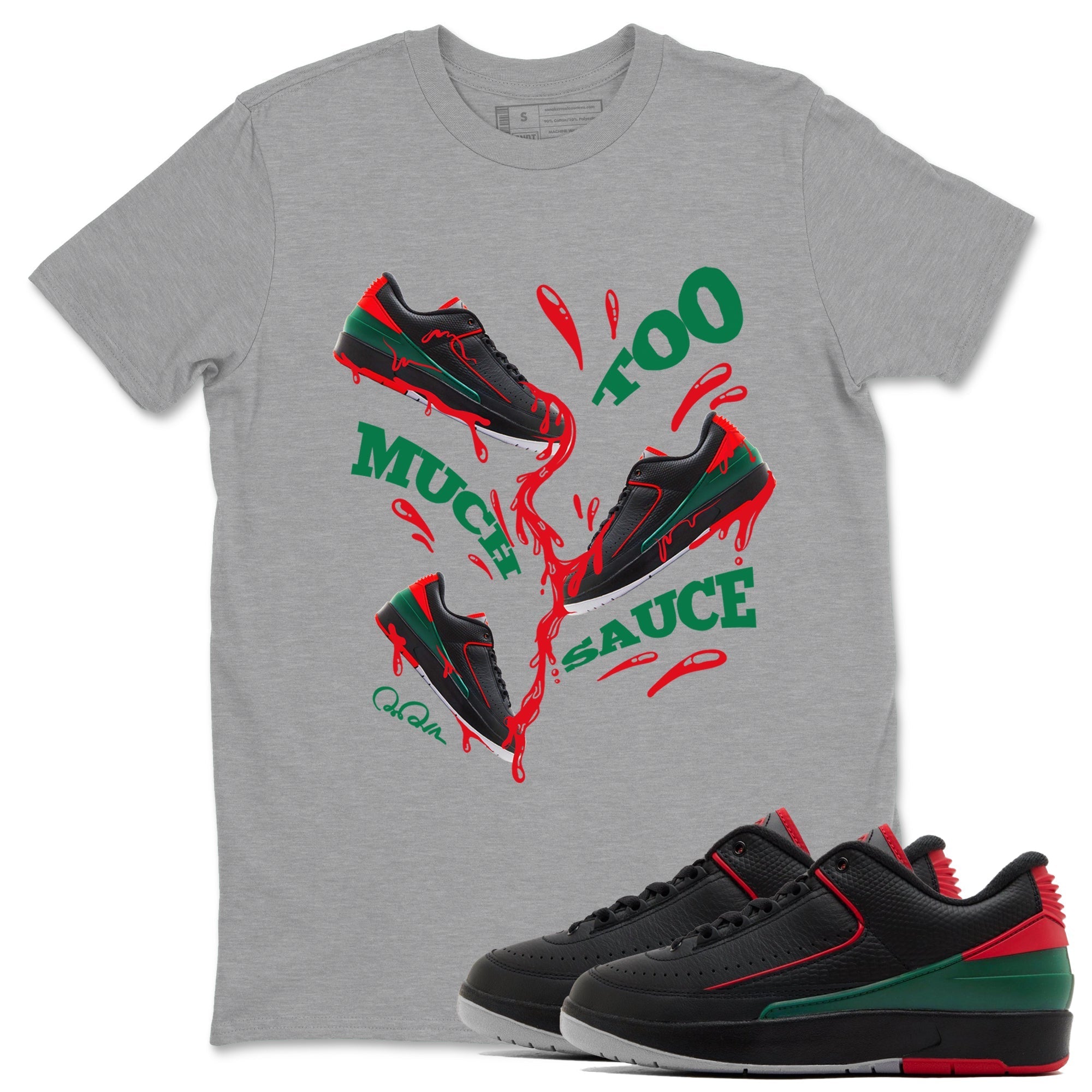 Jordan 2 Low Christmas X-mas Holiday special gift shirt to match jordans Too Much Sauce sneaker tees Air Jordan 2 Christmas Drip Gear Zone Unisex Heather Grey 1 T-Shirt