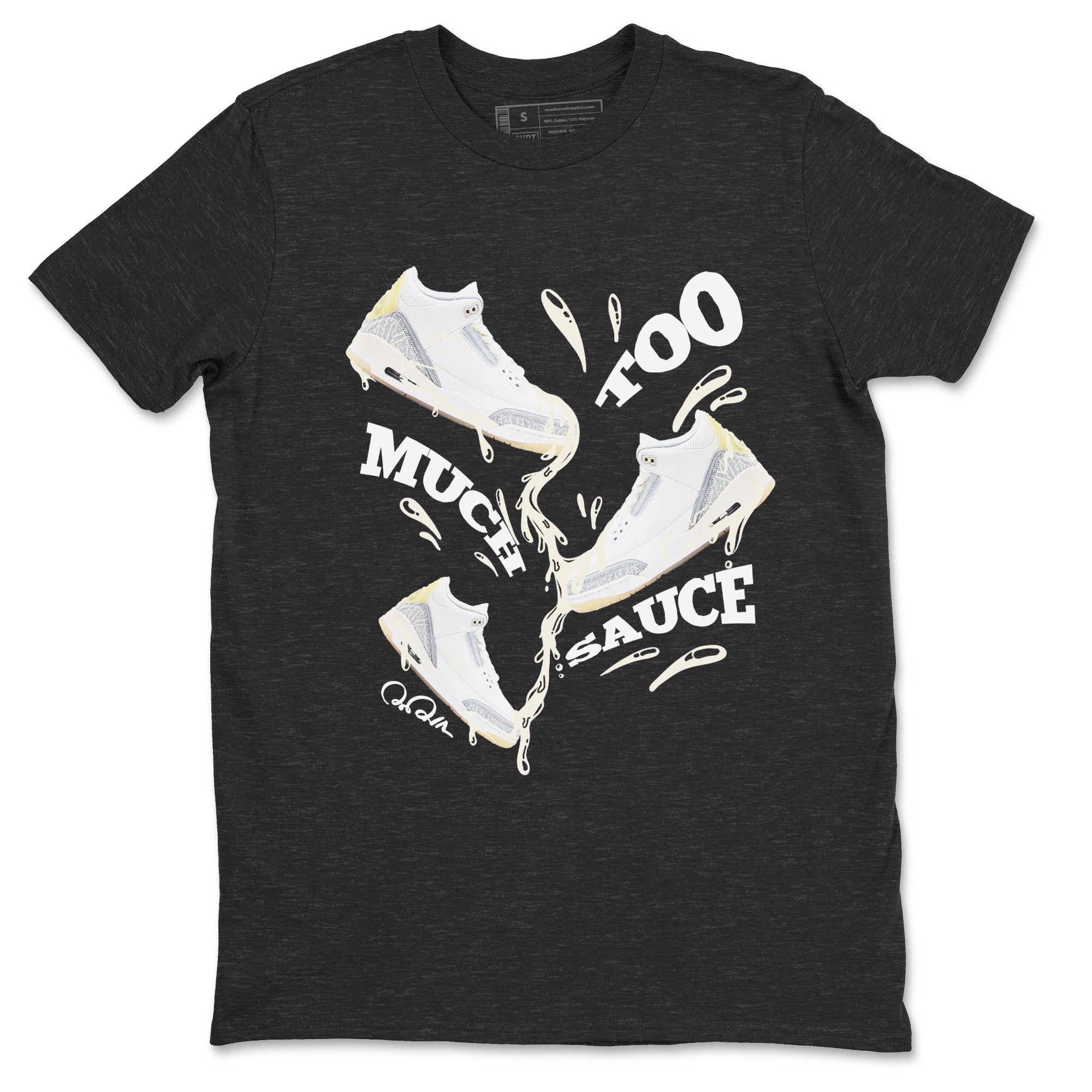 3s Ivory shirt to match jordans Too Much Sauce sneaker tees Air Jordan 3 Ivory Drip Gear Zone unisex cotton Charcoal Heather 2 crew neck shirt