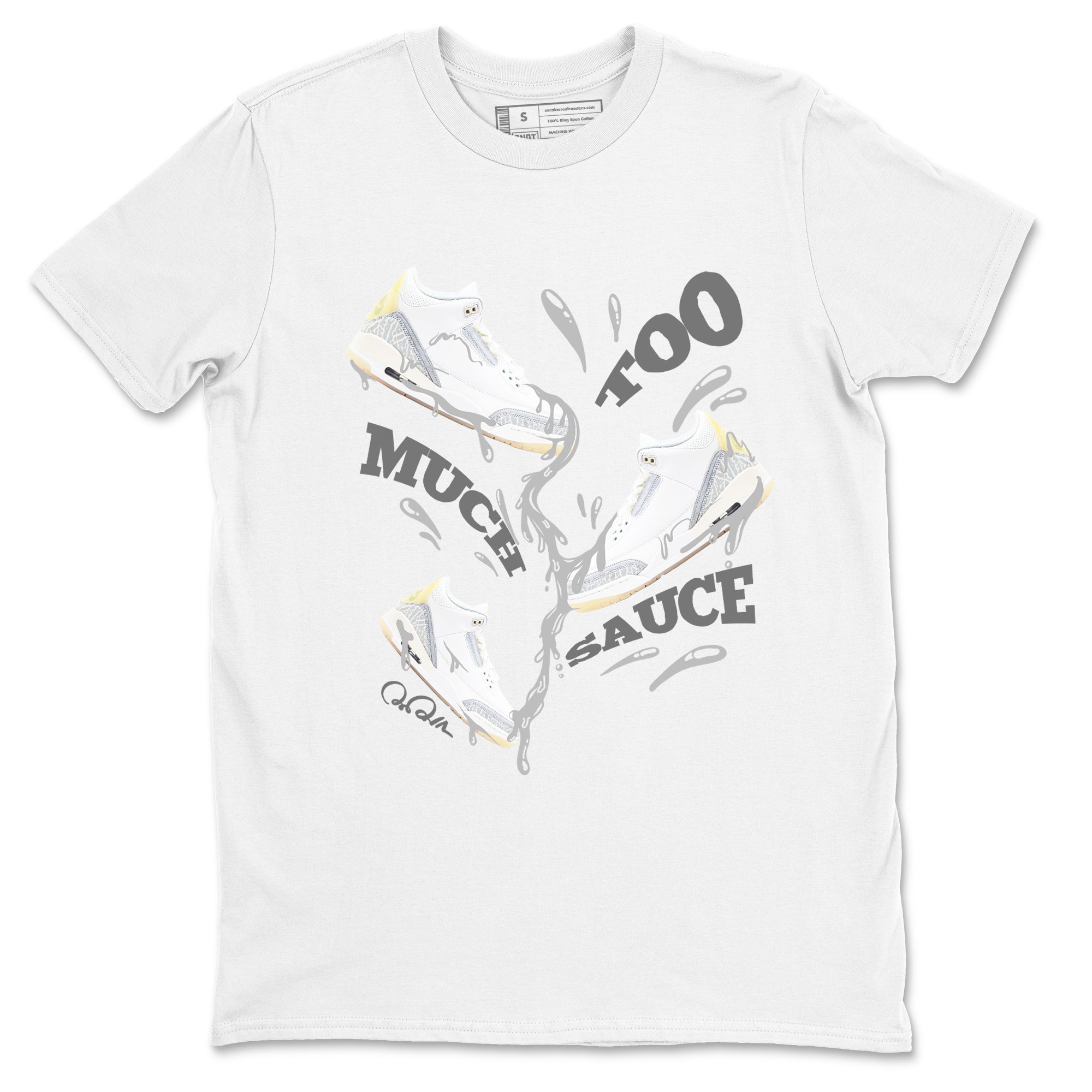 3s Ivory shirt to match jordans Too Much Sauce sneaker tees Air Jordan 3 Ivory Drip Gear Zone unisex cotton White 2 crew neck shirt