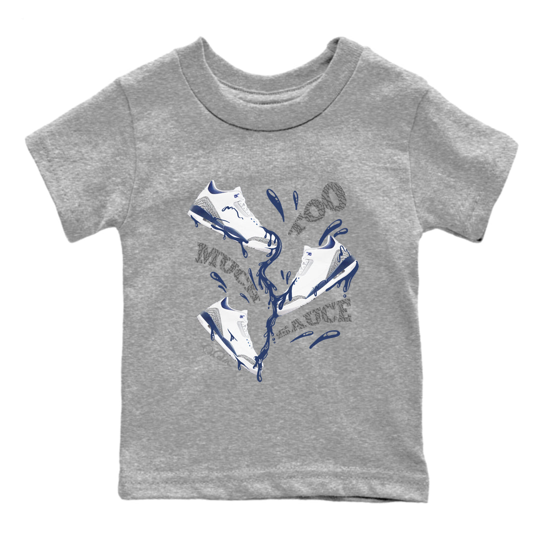 3s Midnight Navy shirt to match jordans Too Much Sauce sneaker match t-shirt AJ3 Midnight Navy Drip Gear Zone baby toddler Heather Grey 2 Crew Neck T-Shirt