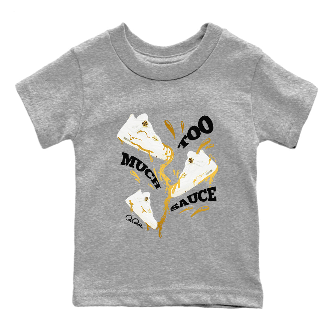 4s Sail 2024 shirt to match jordans Too Much Sauce sneaker tees Air Jordan 4 Sail 2024 Drip Gear Zone baby toddler Heather Grey 2 cotton Shirt