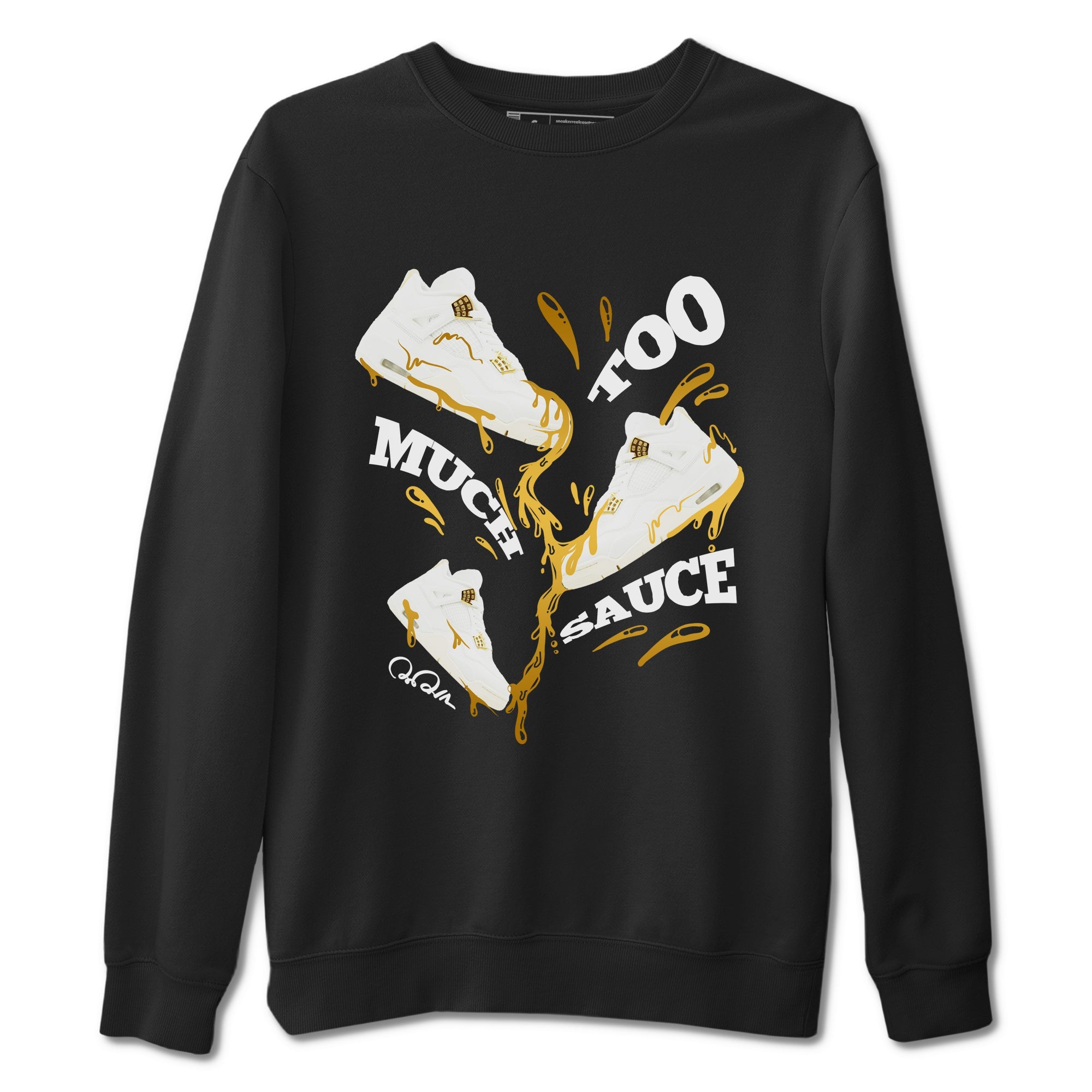 4s Sail 2024 shirt to match jordans Too Much Sauce sneaker tees Air Jordan 4 Sail 2024 Drip Gear Zone unisex cotton Black 2 crew neck shirt