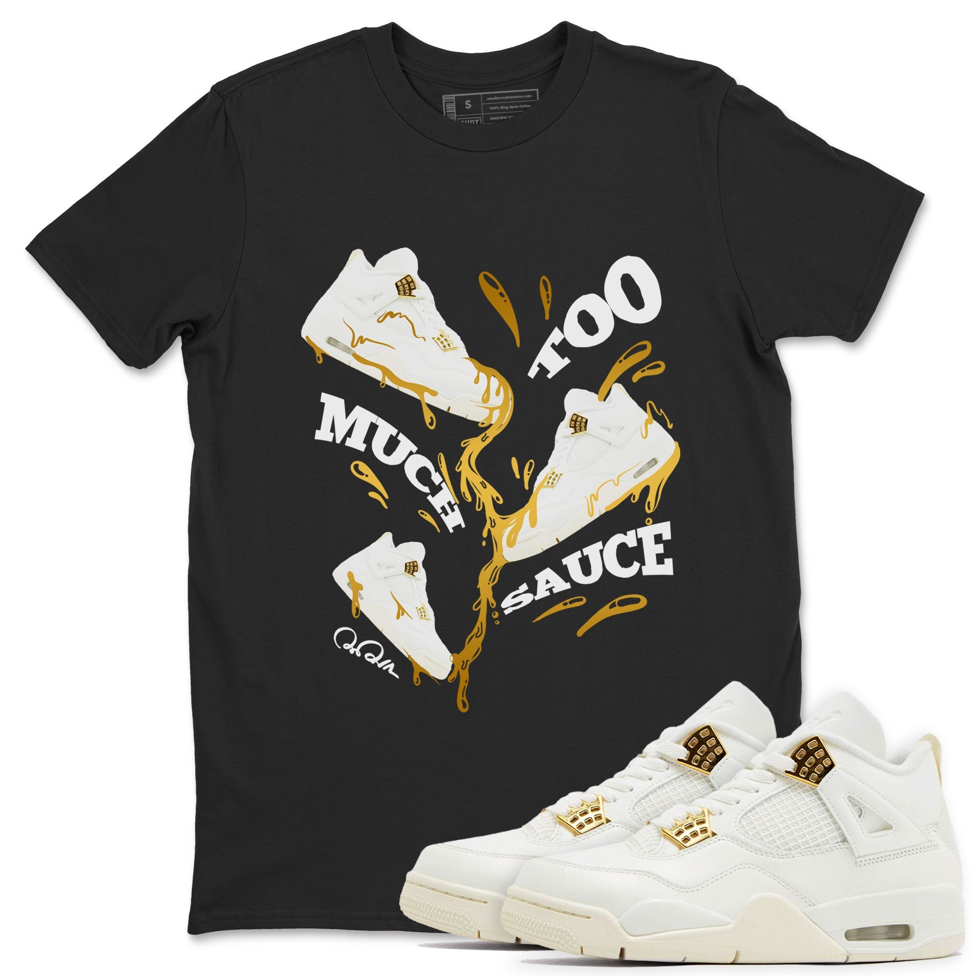 4s Sail 2024 shirt to match jordans Too Much Sauce sneaker tees Air Jordan 4 Sail 2024 Drip Gear Zone unisex cotton Black 1 crew neck shirt