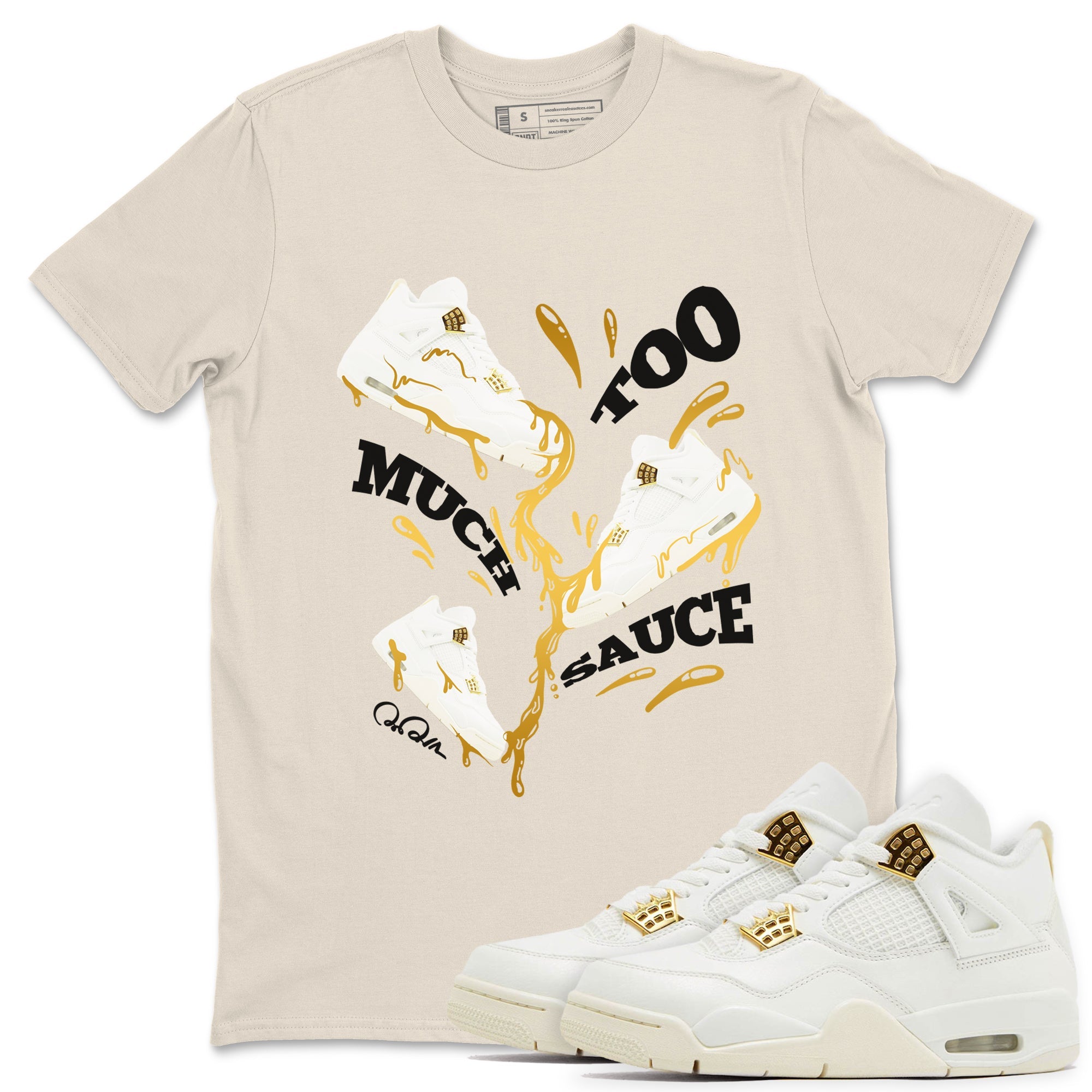 4s Sail 2024 shirt to match jordans Too Much Sauce sneaker tees Air Jordan 4 Sail 2024 Drip Gear Zone unisex cotton Natural 1 crew neck shirt