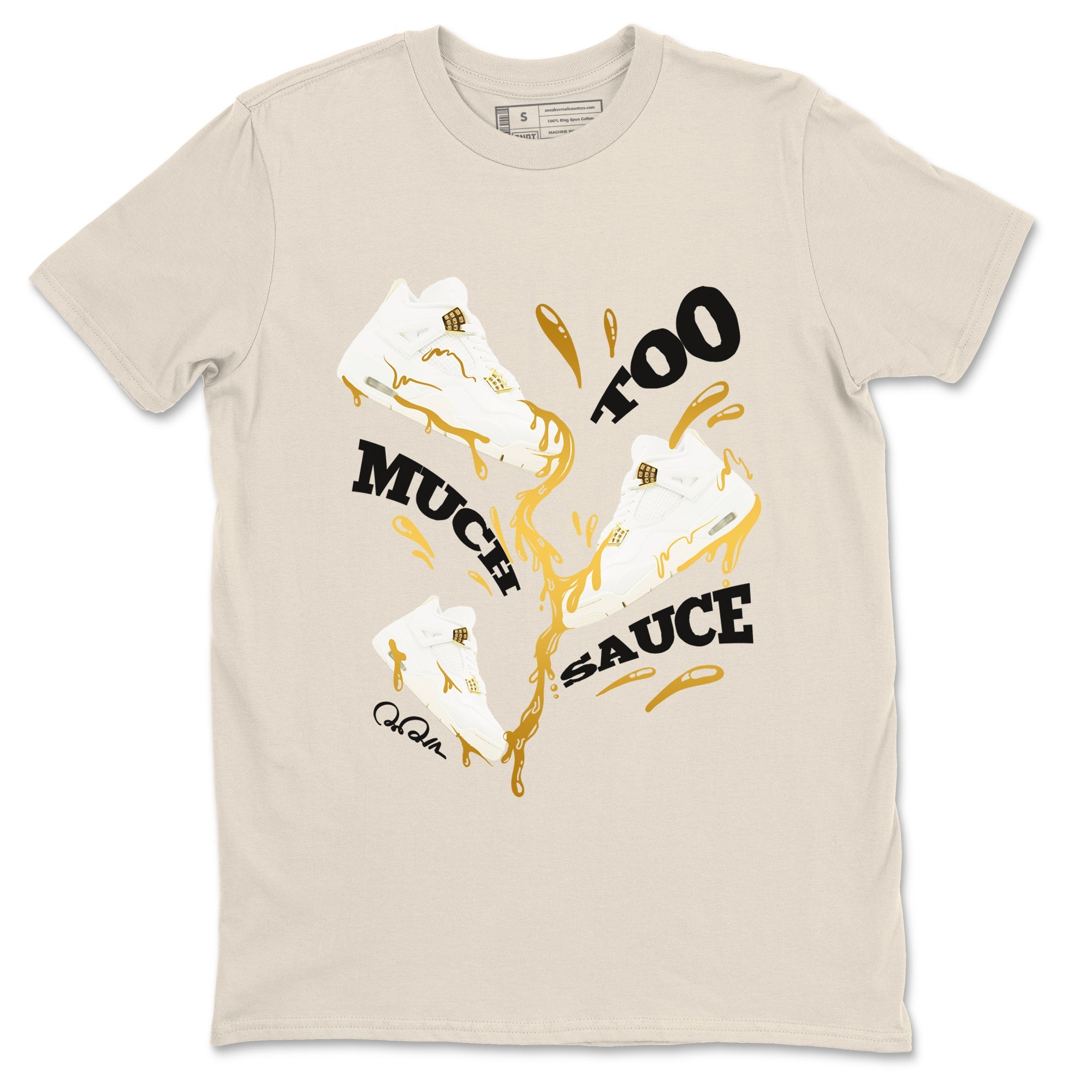 4s Sail 2024 shirt to match jordans Too Much Sauce sneaker tees Air Jordan 4 Sail 2024 Drip Gear Zone unisex cotton Natural 2 crew neck shirt