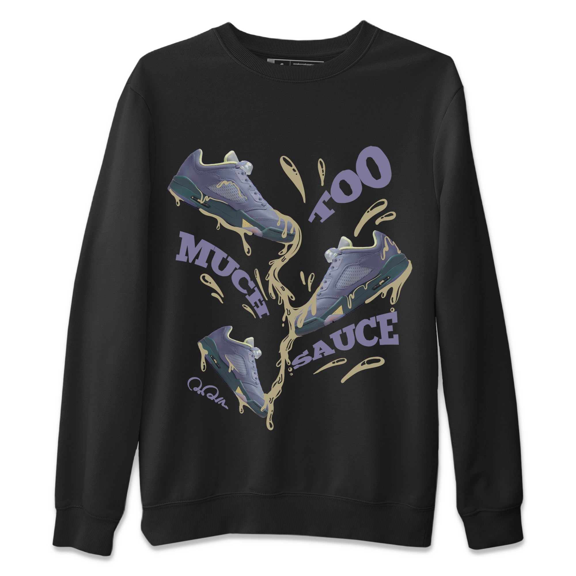 Air Jordan 5 Indigo Haze Sneaker Match Tees Too Much Sauce Sneaker Tees AJ5 Indigo Haze Sneaker Release Tees Unisex Shirts Black 2