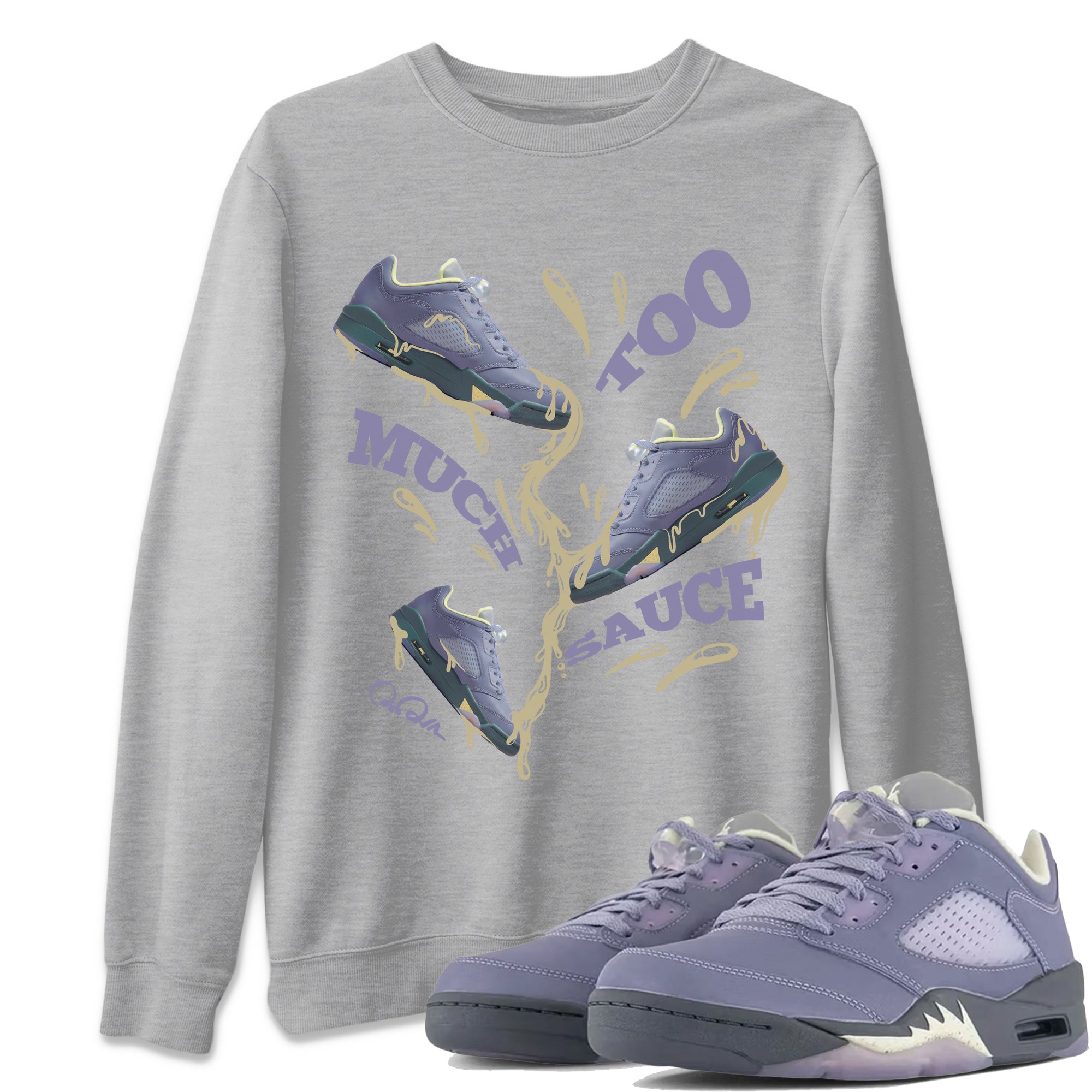 Air Jordan 5 Indigo Haze Sneaker Match Tees Too Much Sauce Sneaker Tees AJ5 Indigo Haze Sneaker Release Tees Unisex Shirts Heather Grey 1