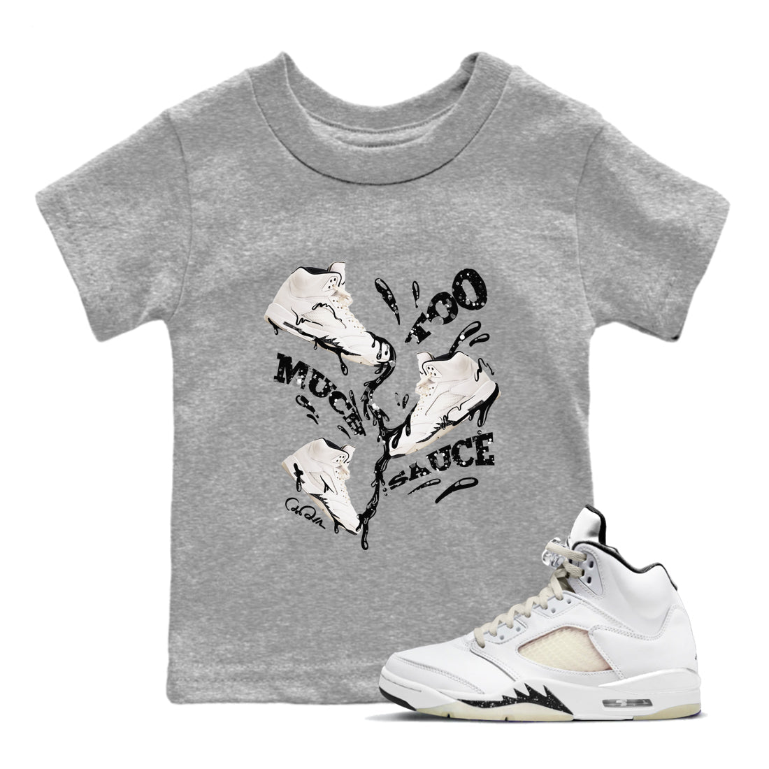 5s Sail shirt to match jordans Too Much Sauce sneaker tees Air Jordan 5 Sail Drip Gear Zone baby toddler Heather Grey 1 cotton Shirt