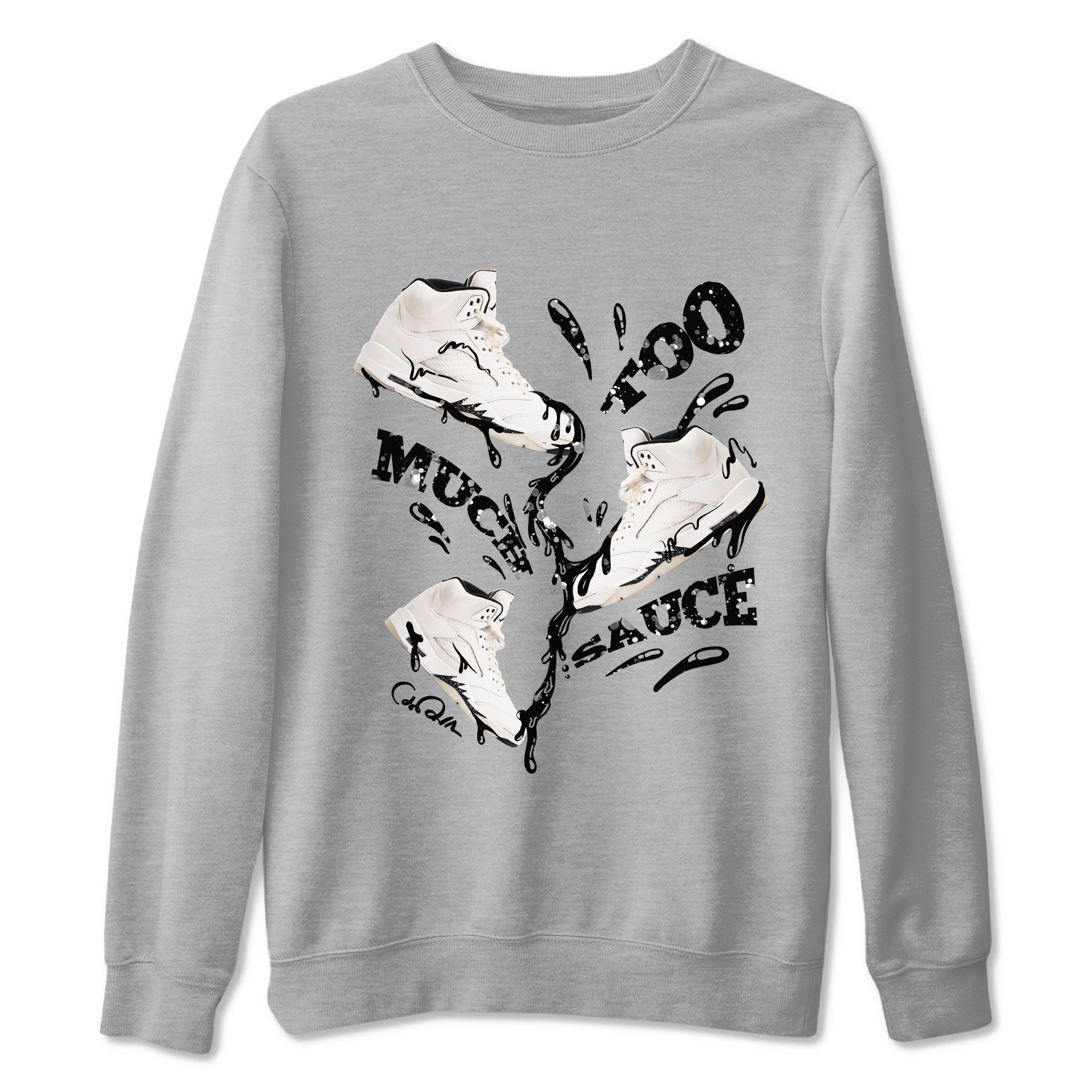 5s Sail shirt to match jordans Too Much Sauce sneaker tees Air Jordan 5 Sail Drip Gear Zone unisex cotton Heather Grey 2 crew neck shirt